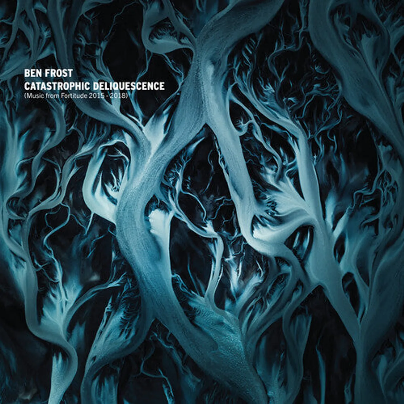 Ben Frost LP Vinyl - Catastrophic Deliquescence (Music From Fortitude)