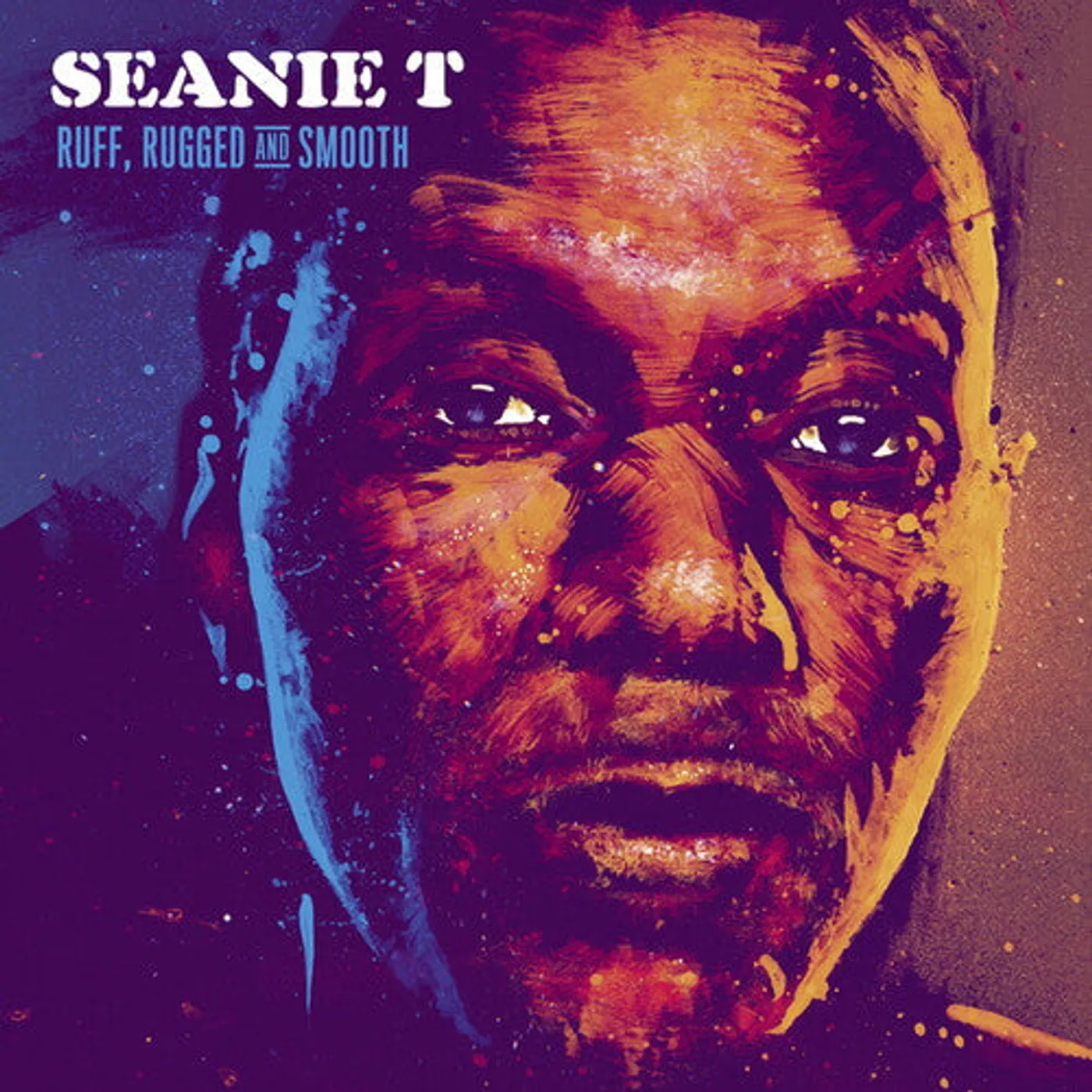 Seanie T LP Vinyl - Ruff Rugged & Smooth
