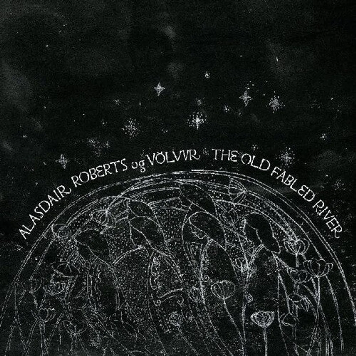Alasdair Og Volvur Roberts LP Vinyl - Alasdair Roberts Og Volvur