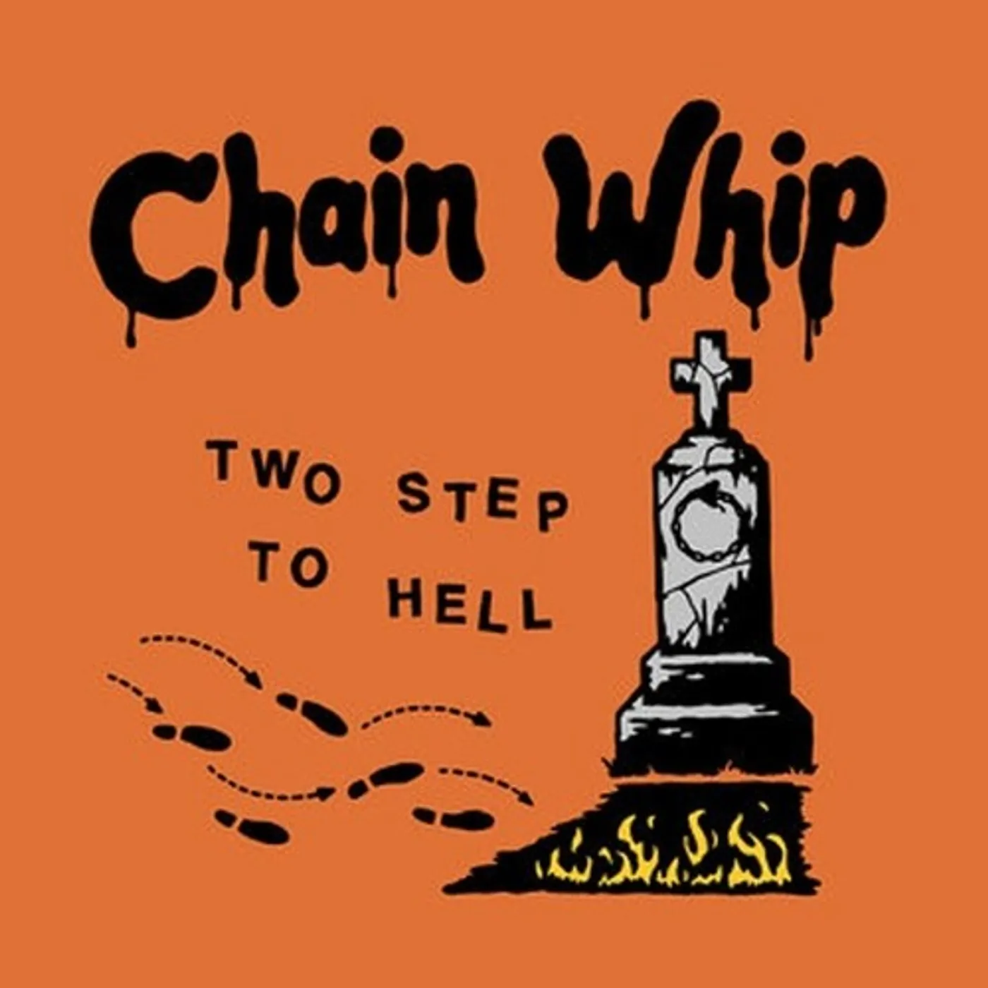 Chain Whip LP Vinyl - Two Step To Hell