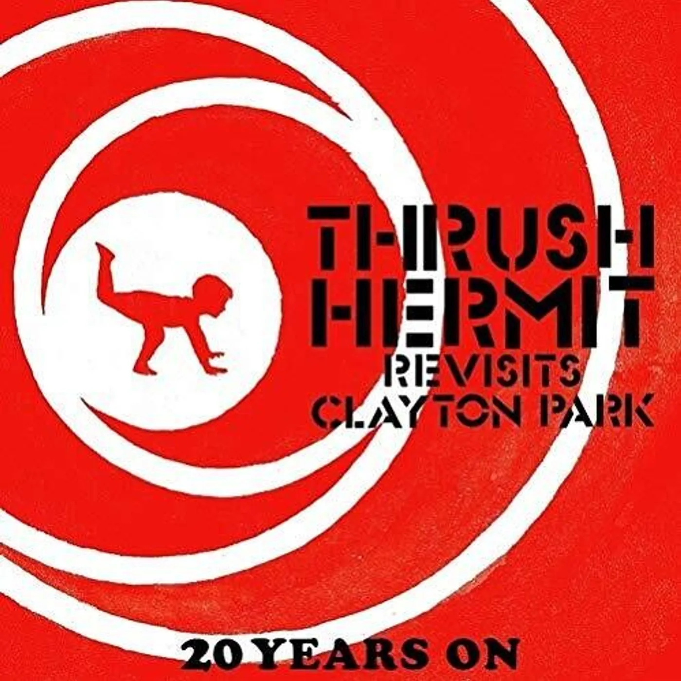 Thrush Hermit LP Vinyl - Revisits Clayton Park 20 Years On (Can)