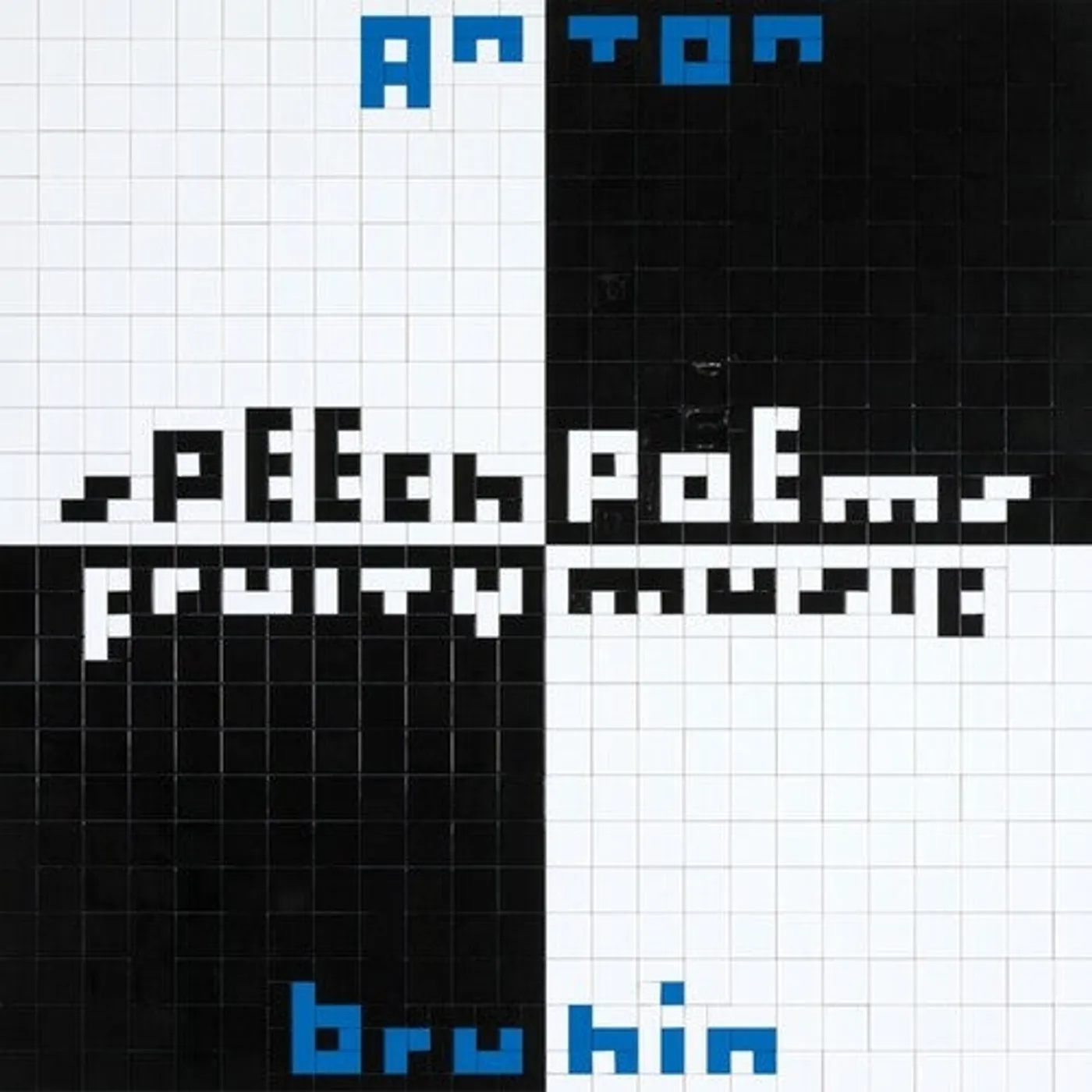 Anton Bruhin LP Vinyl - Speech Poems / Fruity Music