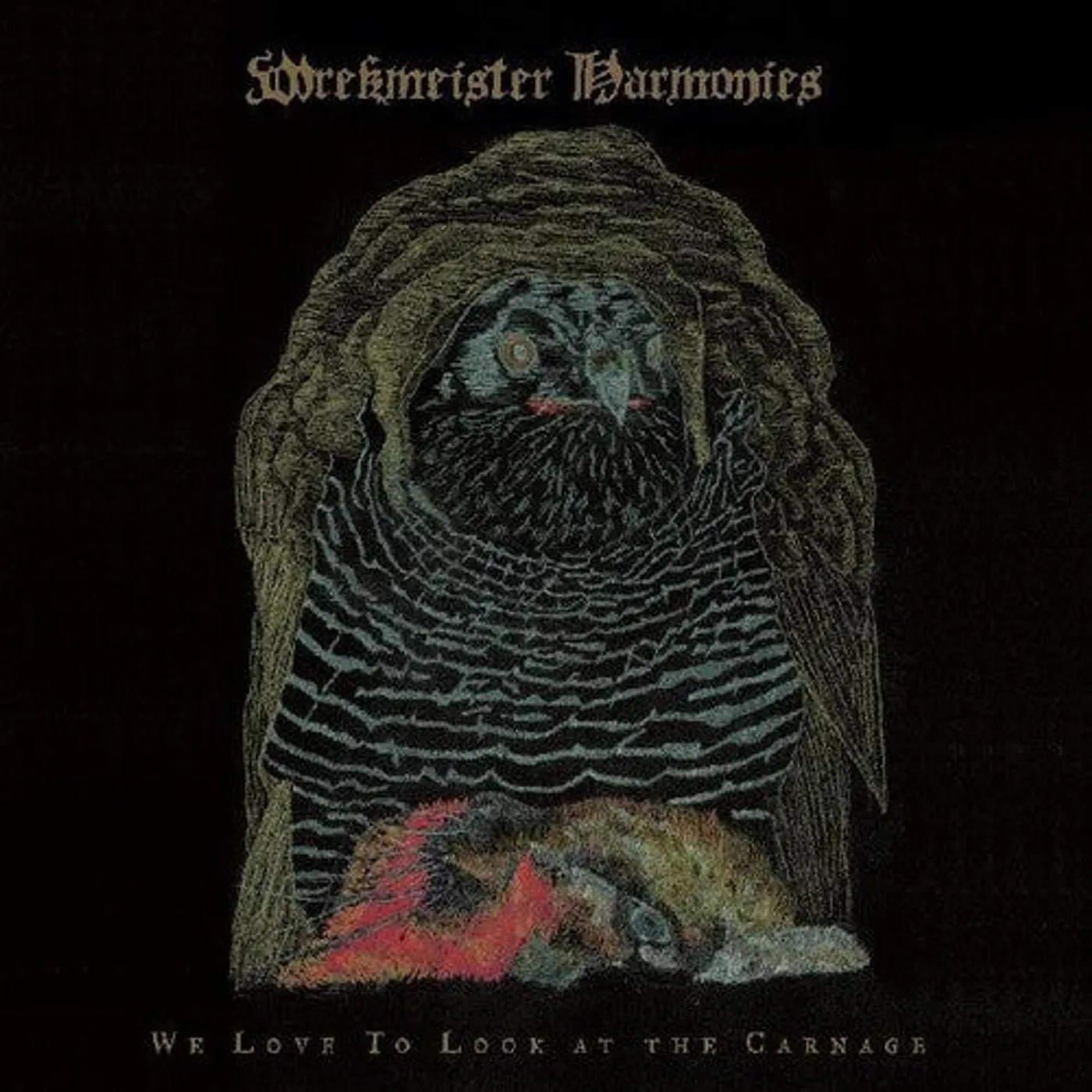 Wrekmeister Harmonies LP Vinyl - We Love To Look At The Carnage