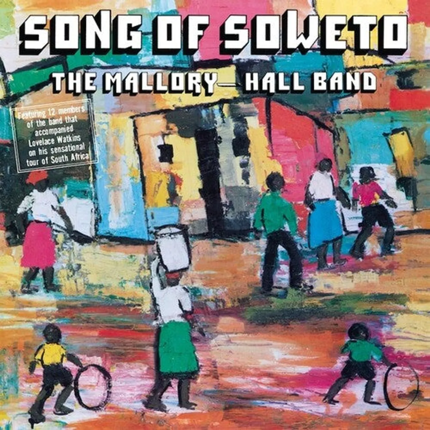 The Mallory-Hall Band LP Vinyl - Song Of Soweto