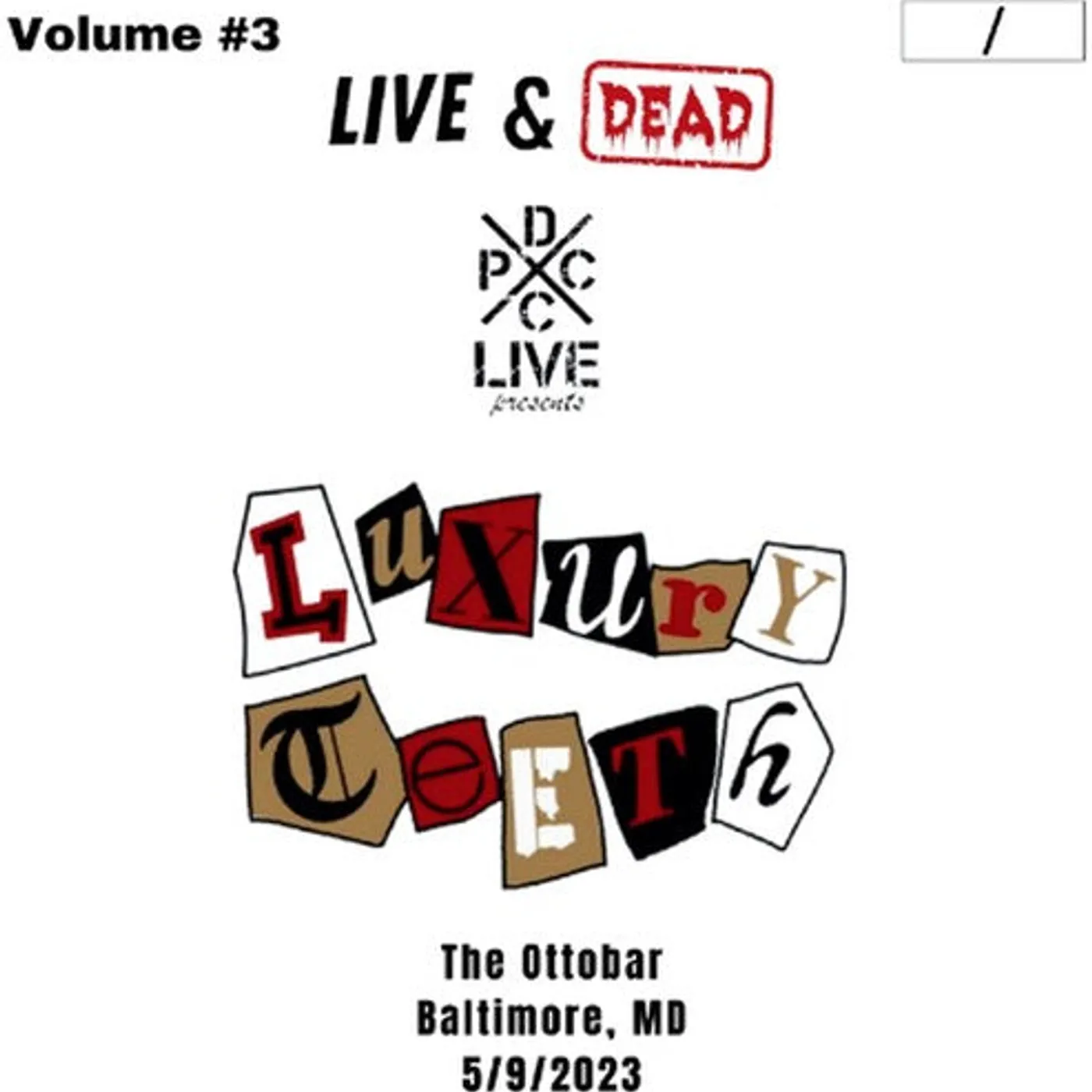 Luxury Teeth LP Vinyl - Dcxpc Live & Dead Vol 3