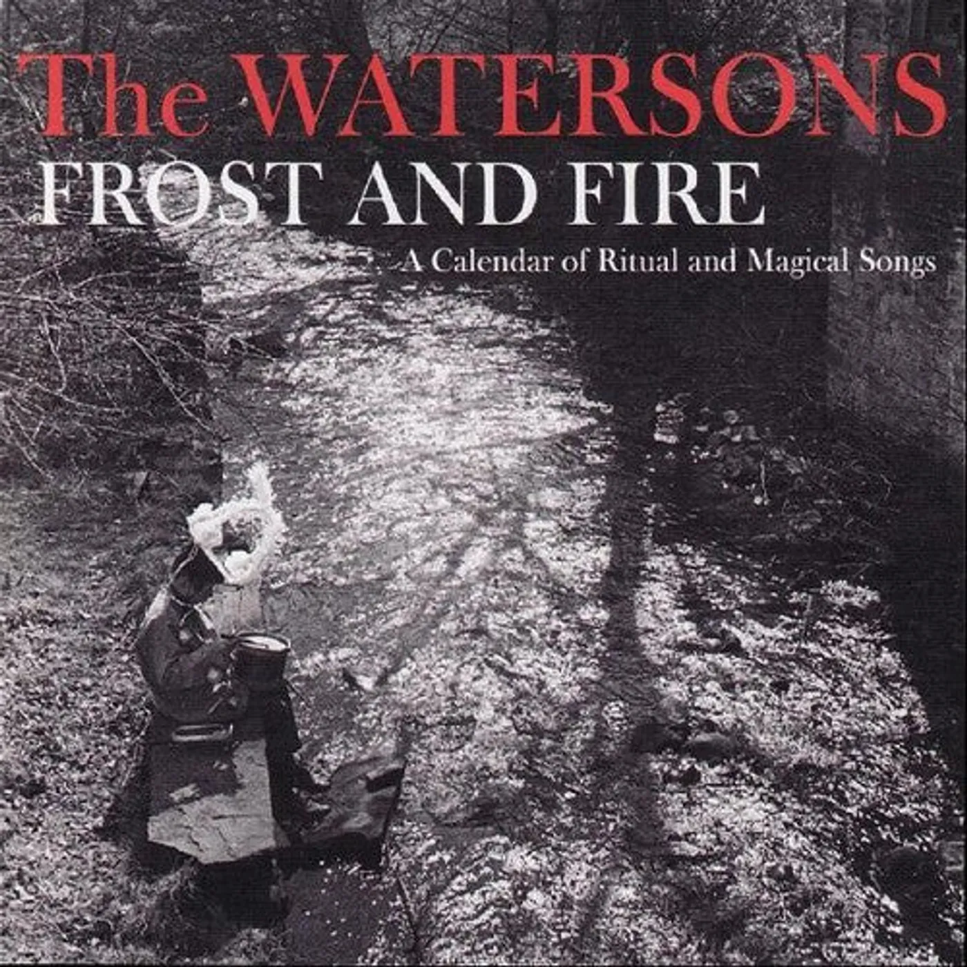 The Watersons LP Vinyl - Frost & Fire - A Calendar Of Ritual And Magical