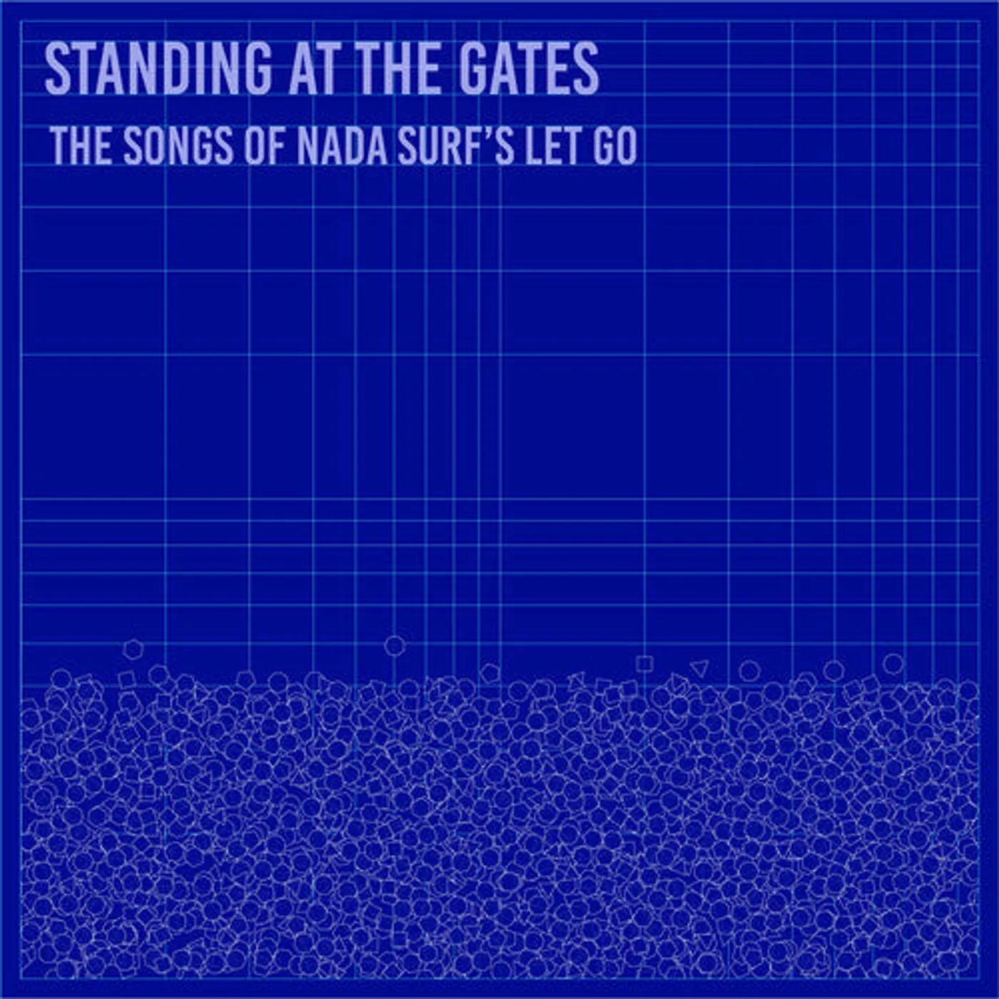 Standing At The Gates: The Songs Of Nada Surf'S