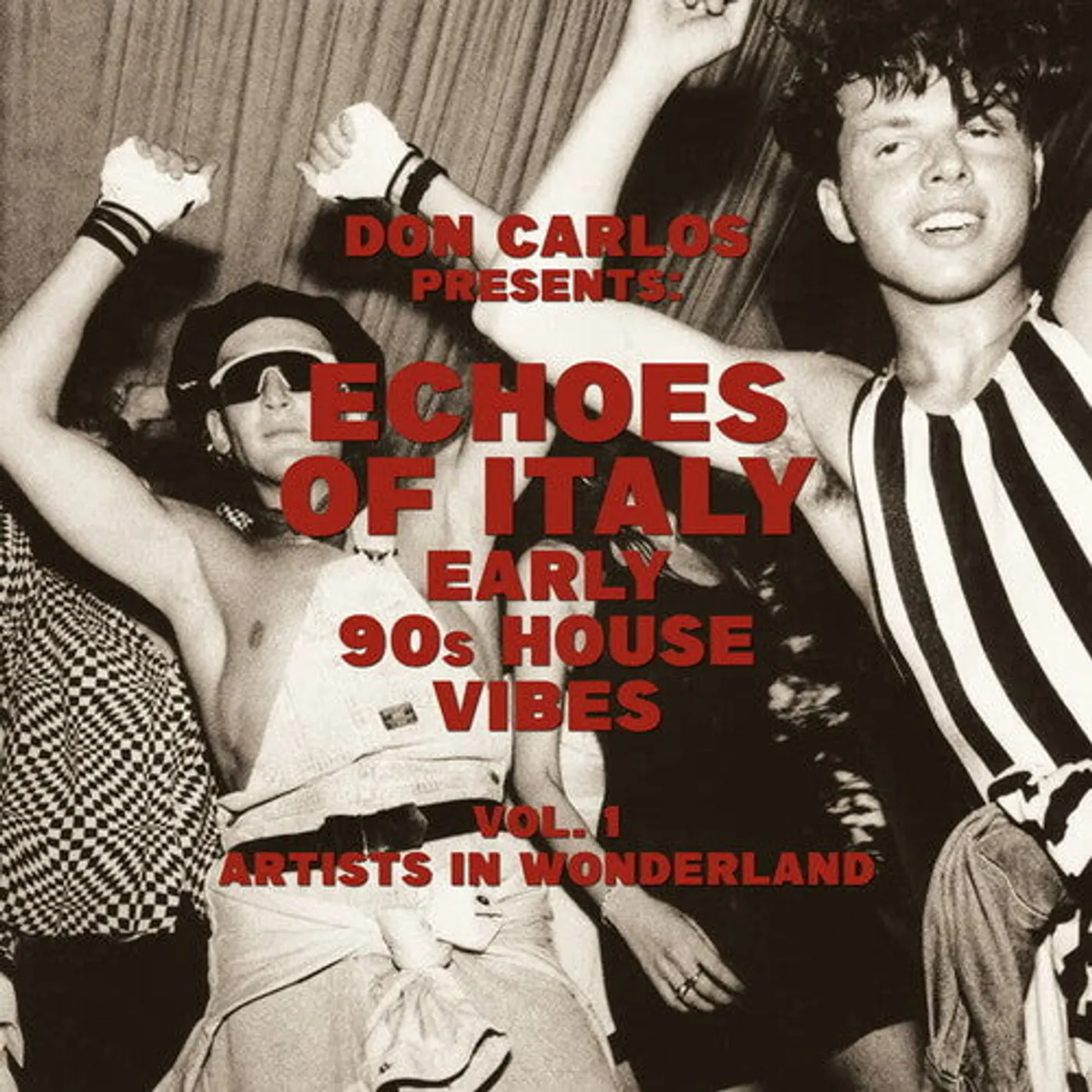 Don Carlos LP Vinyl - Echoes Of Italy: Early 90'S House Vibes Vol. 1