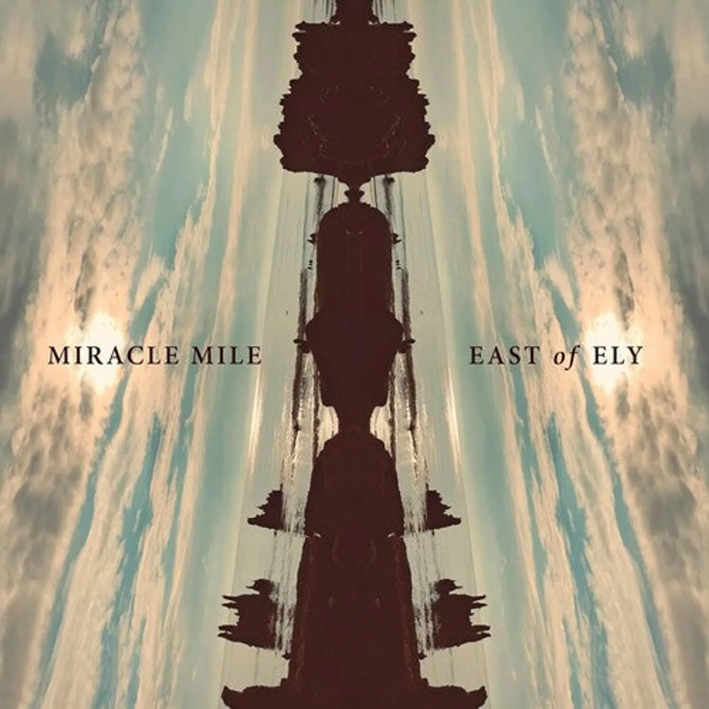 Miracle Mile LP Vinyl - East Of Ely (Uk)
