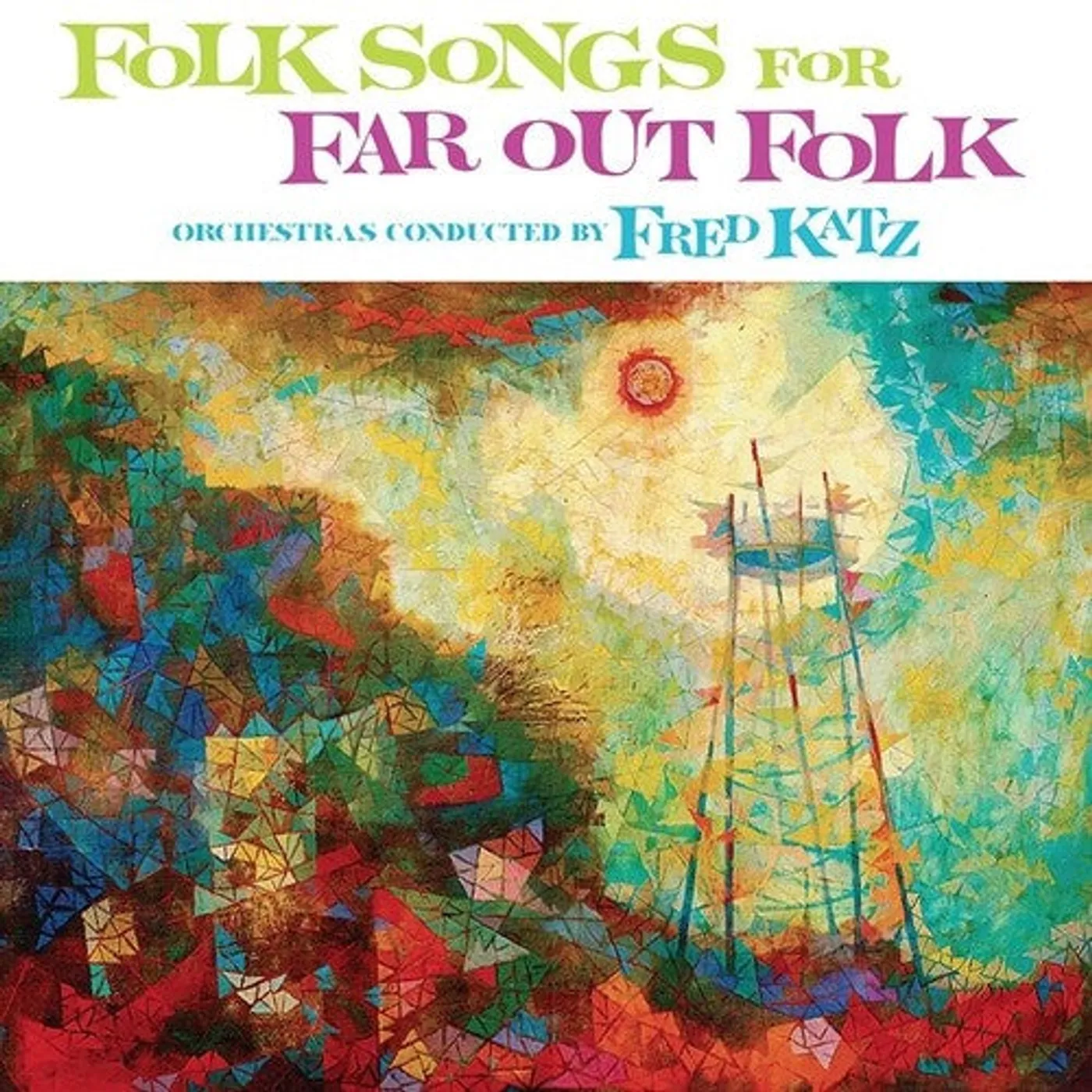 Fred Katz LP Vinyl - Folk Songs For Far Out Folk