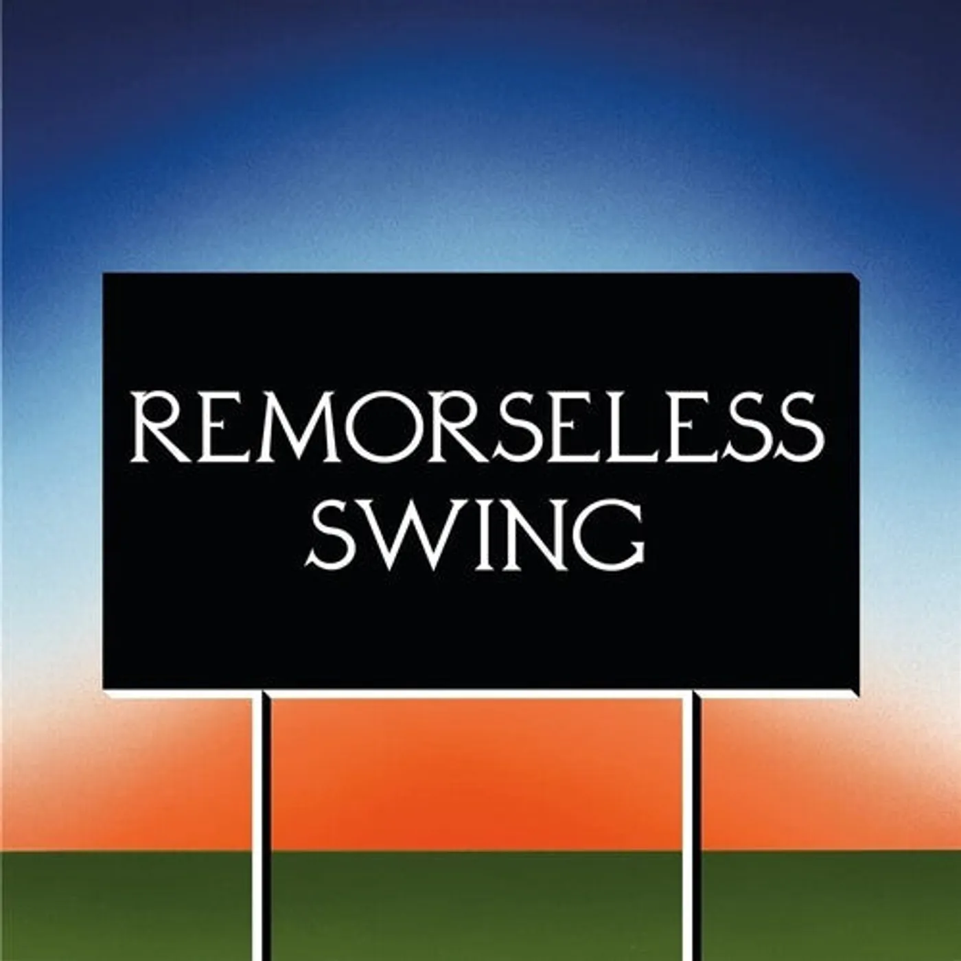 Don'T Worry LP Vinyl - Remorseless Swing (Uk)