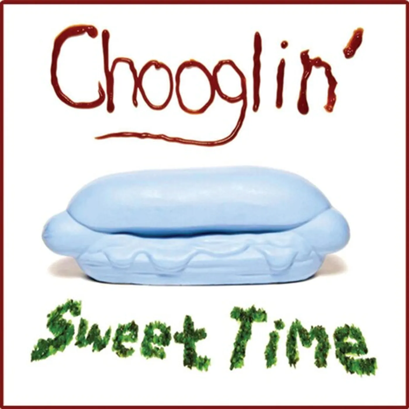 Chooglin' LP Vinyl - Sweet Time
