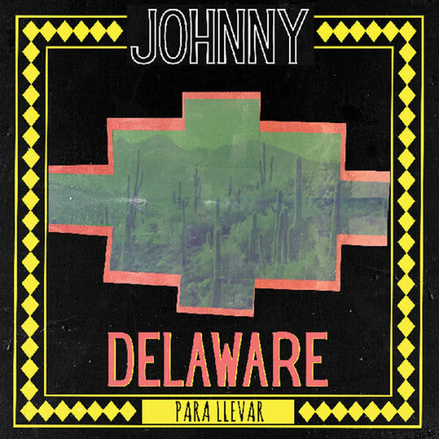 Johnny Delaware LP Vinyl - Para Llevar (Stic)