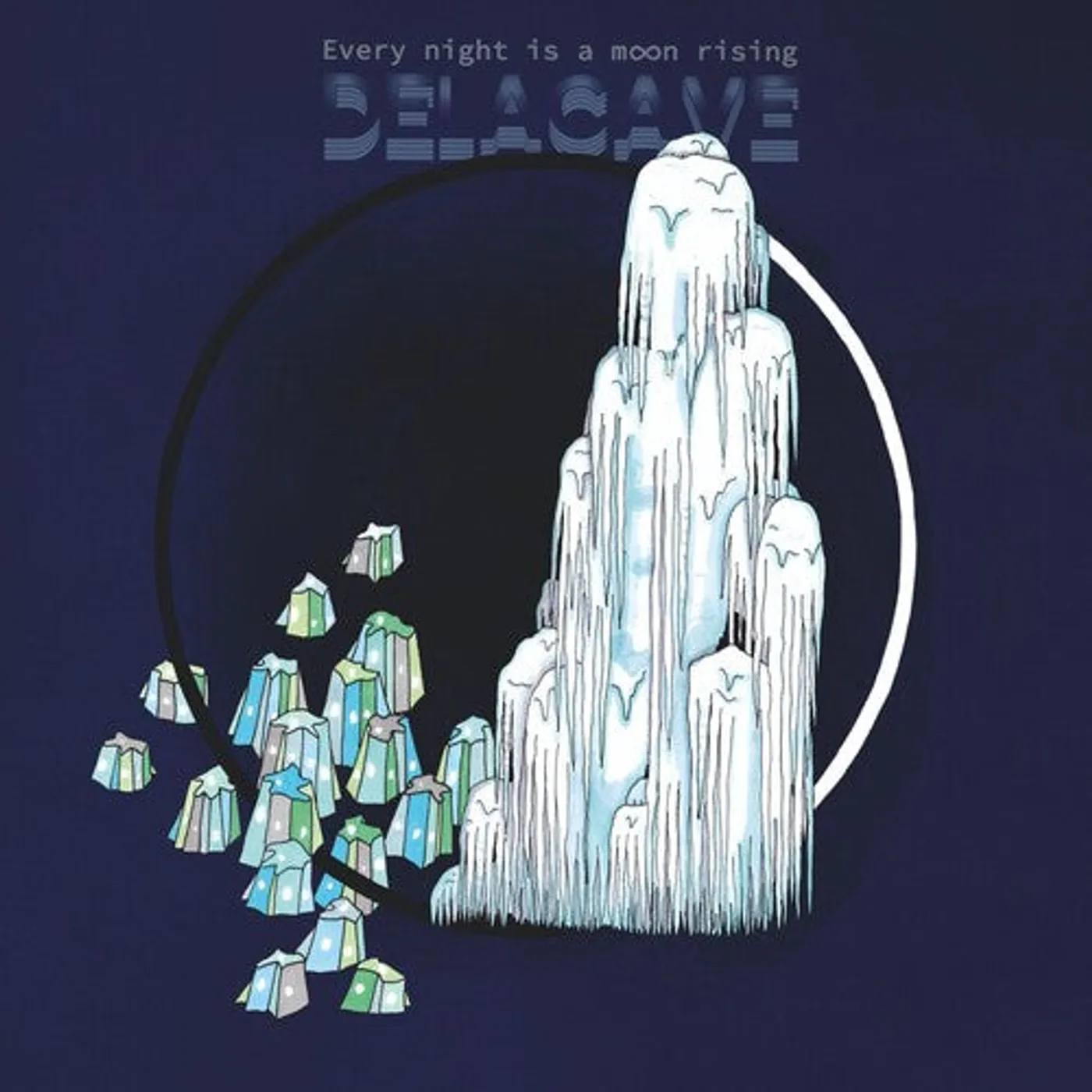 Delacave LP Vinyl - Everytime Is Moonrising