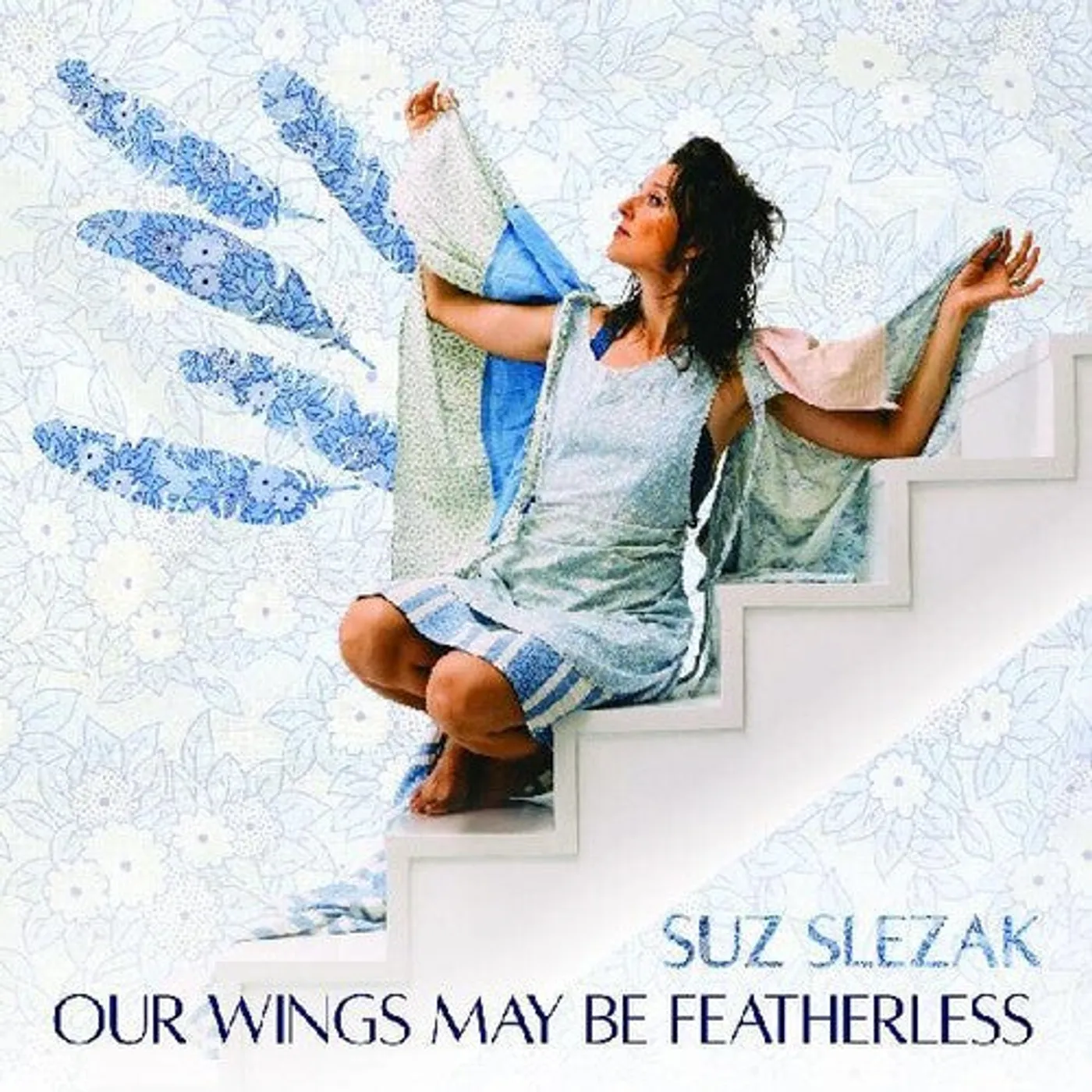 Suz Slezak LP Vinyl - Our Wings May Be Featherless (Dlcd)