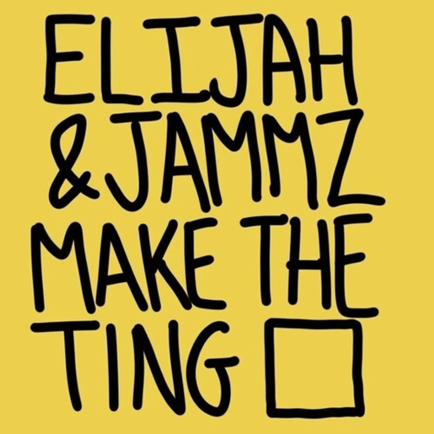 Elijah & Jammz