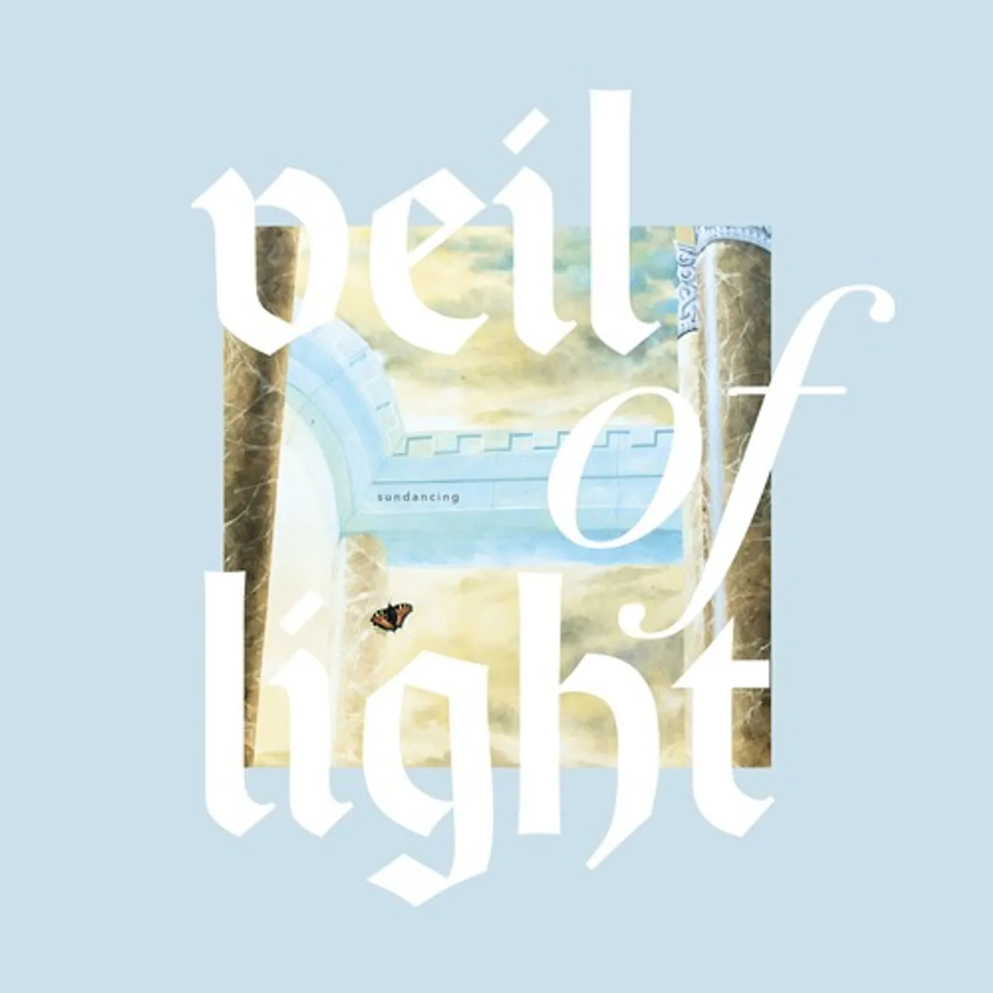 Veil Of Light LP Vinyl - Sundancing