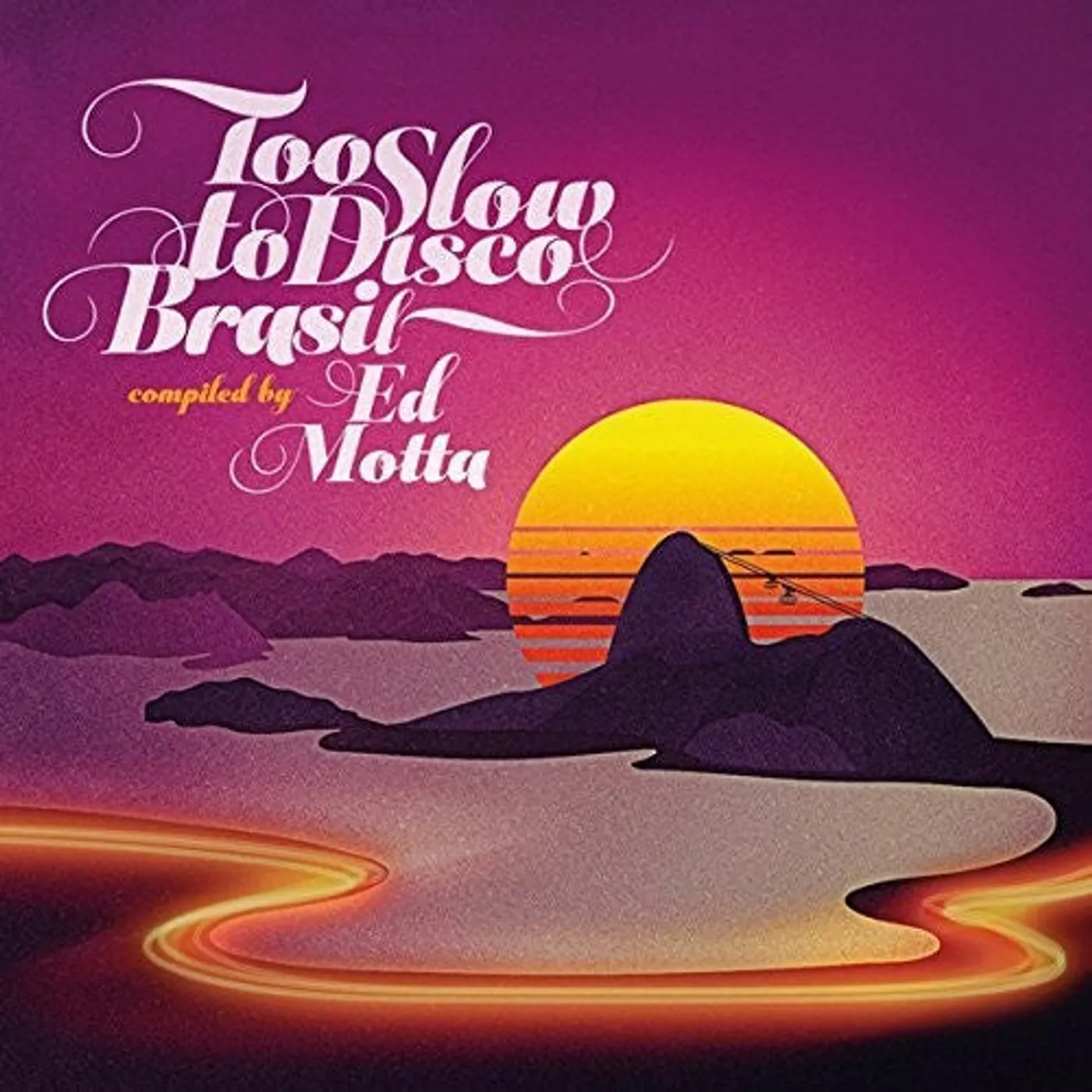 Ed Motta LP Vinyl - Too Slow To Disco Brasil (2Pk)