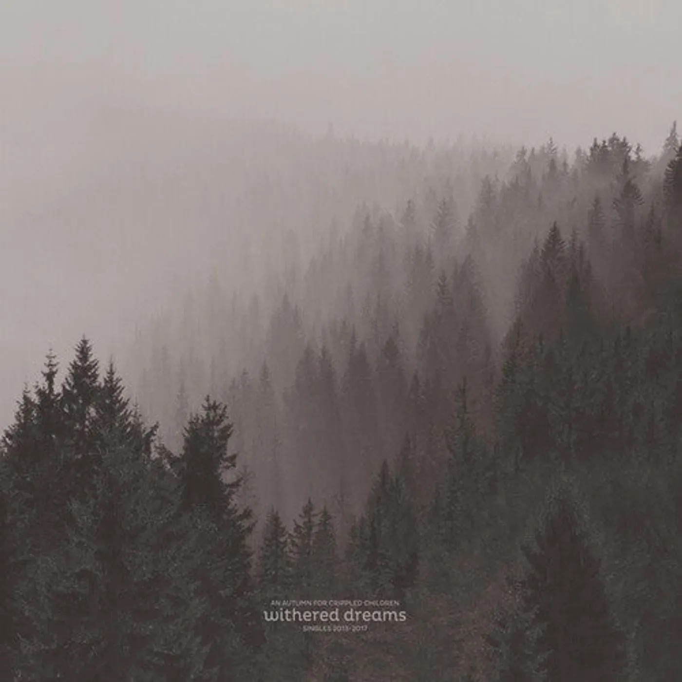 An Autumn For Crippled Children LP Vinyl - Withered Dreams: Singles 2013 - 2017