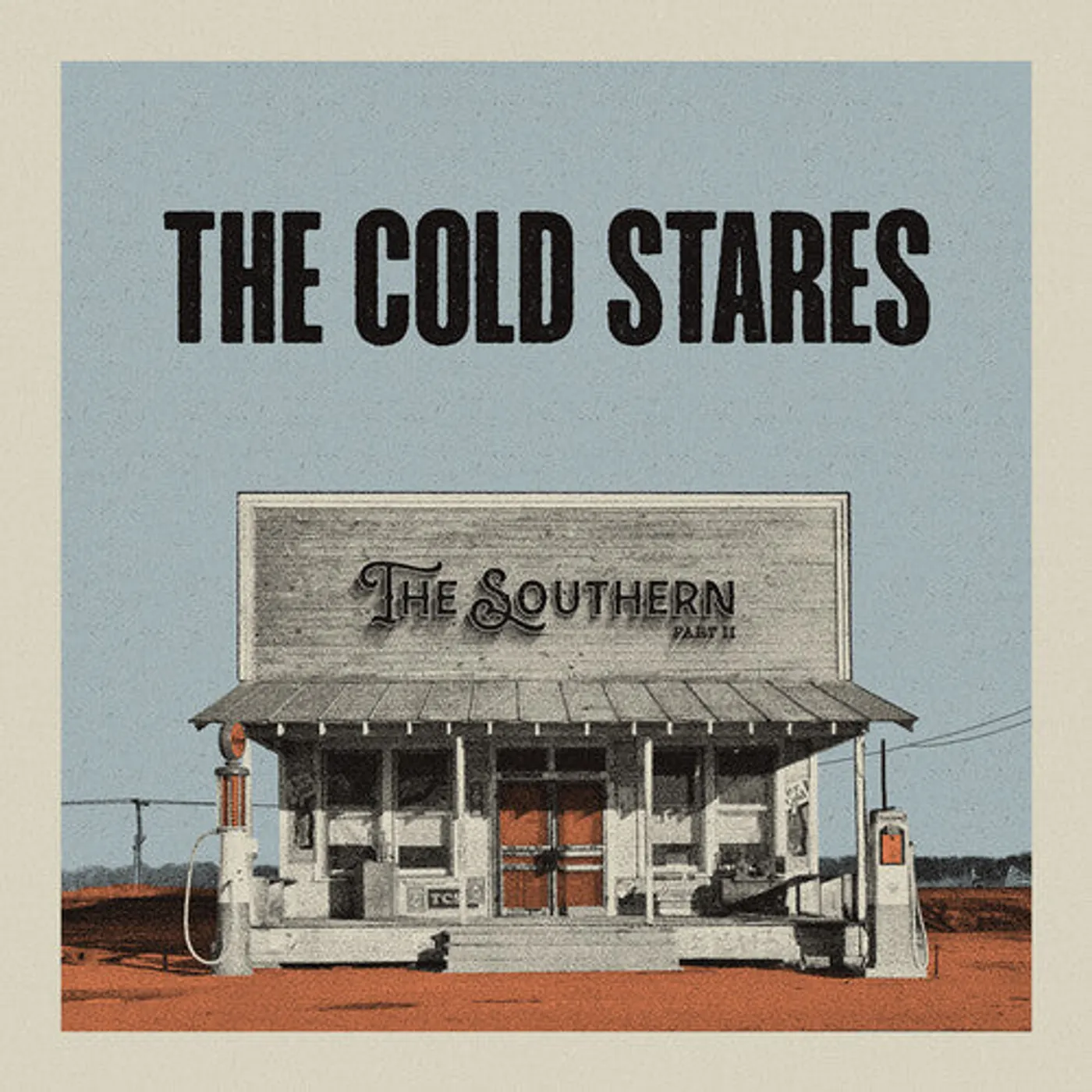 The Cold Stares LP Vinyl - Southern Part 2