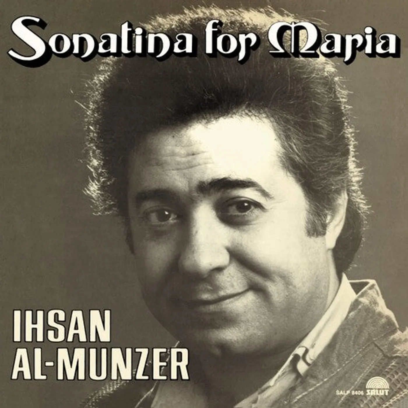 Ihsan Al Munzer LP Vinyl - Sonatina For Maria