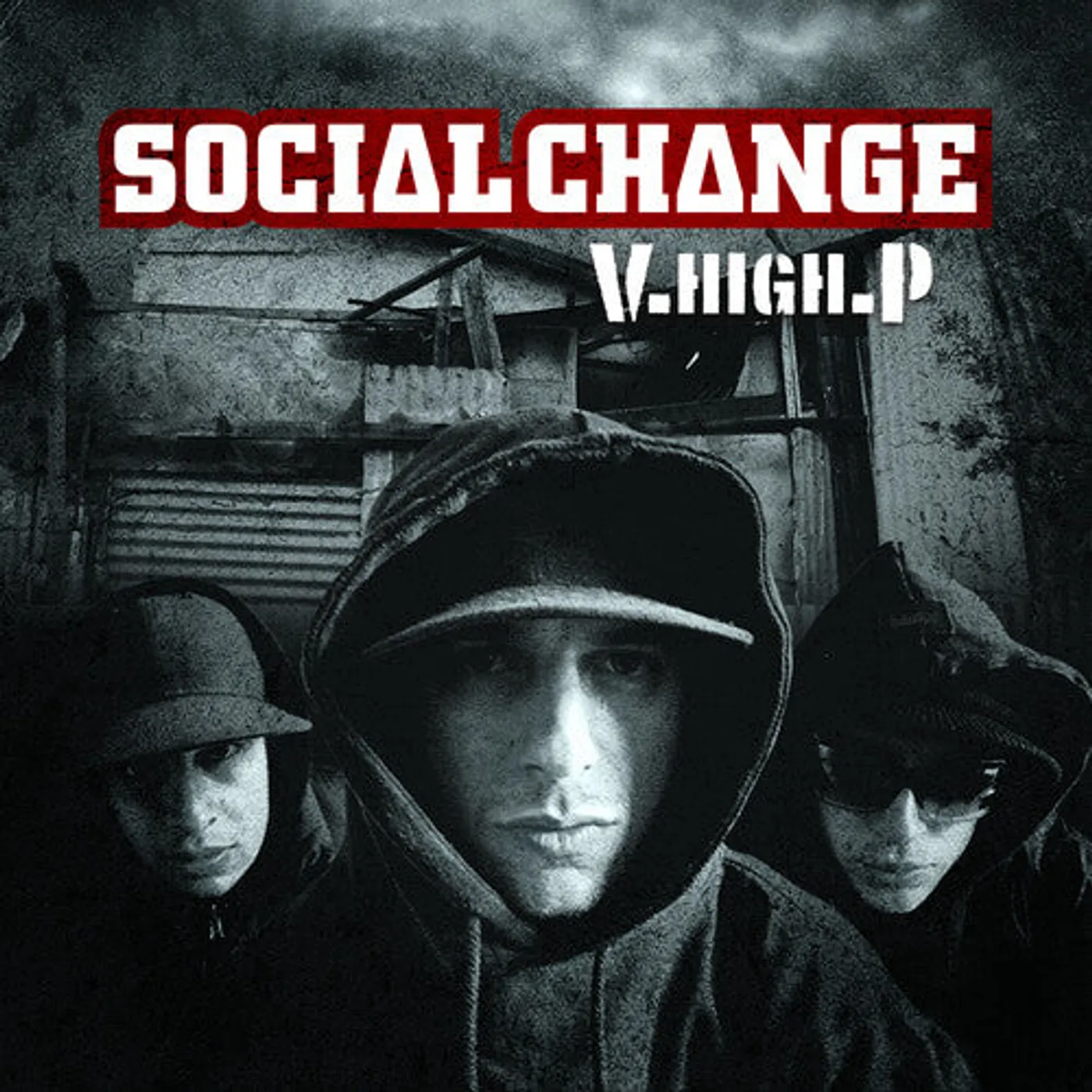 Social Change LP Vinyl - V.High.P / Phat Tape