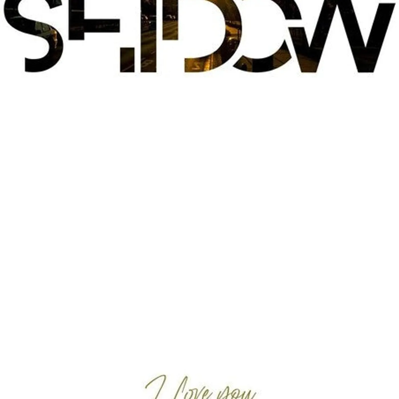 Shidow LP Vinyl - I Love You (Spa)