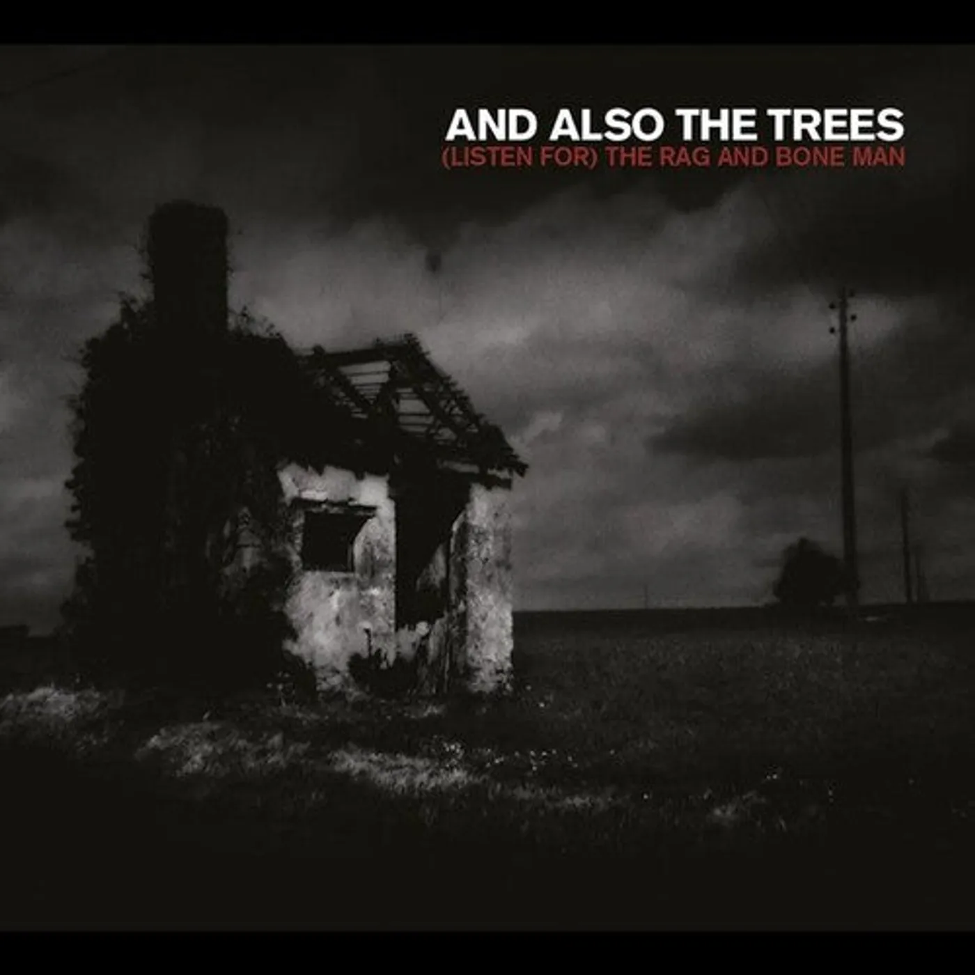 And Also The Trees LP Vinyl - (Listen For) The Rag & Bone Man (Ltd) (Numb) (Uk)