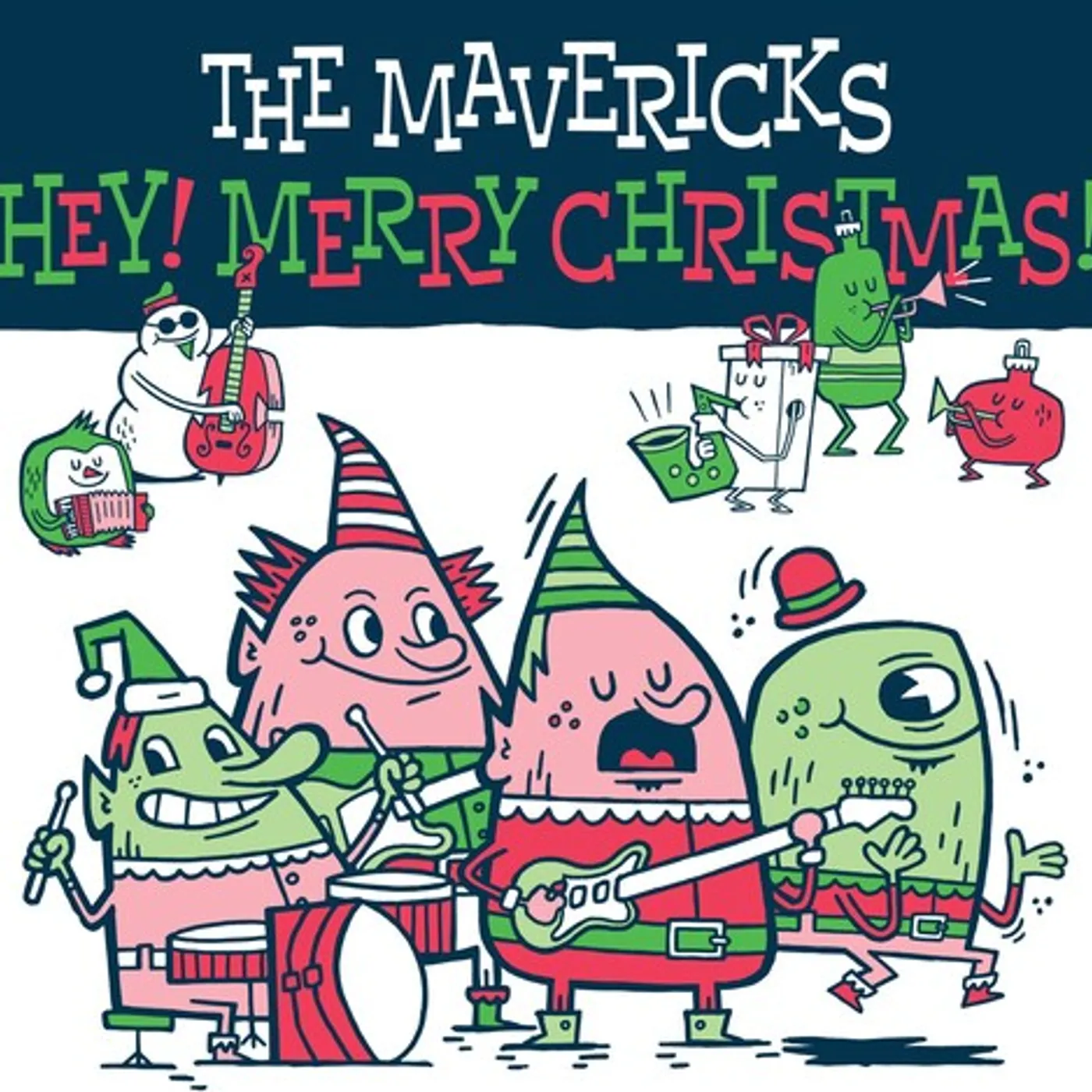 Mavericks LP Vinyl - Hey Merry Christmas