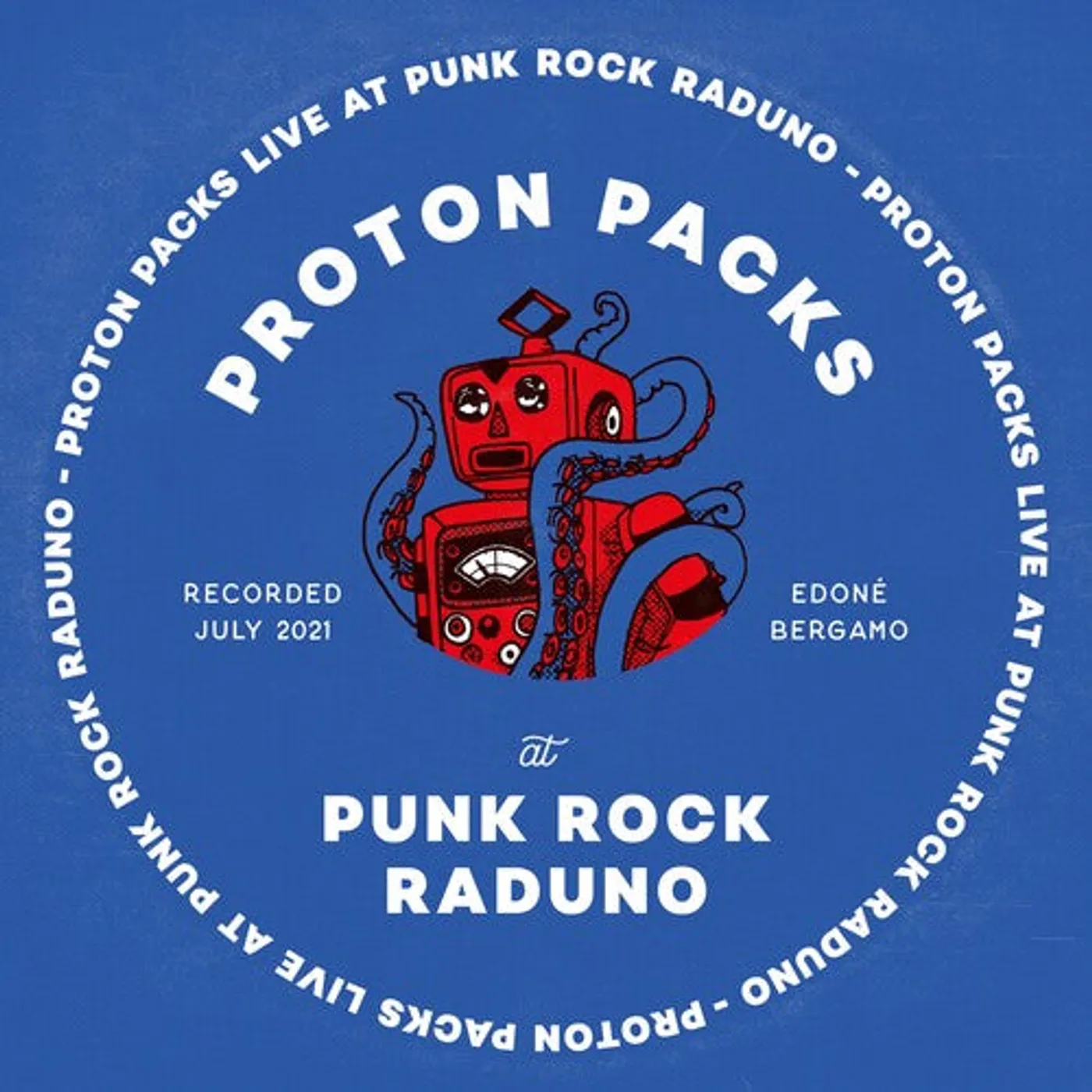 Proton Packs LP Vinyl - Live At Punk Rock Raduno