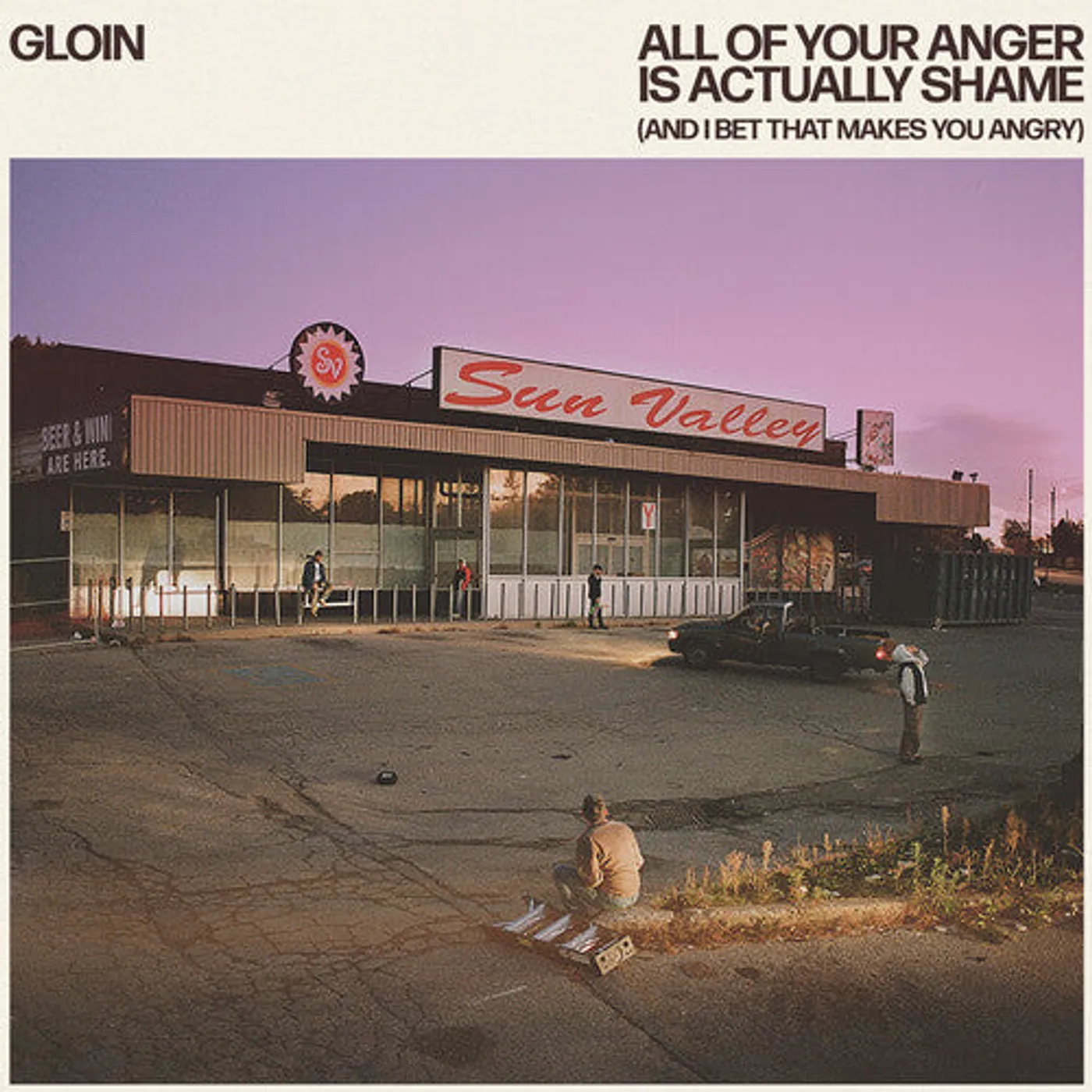 Gloin LP Vinyl - All Of Your Anger Is Actually Shame