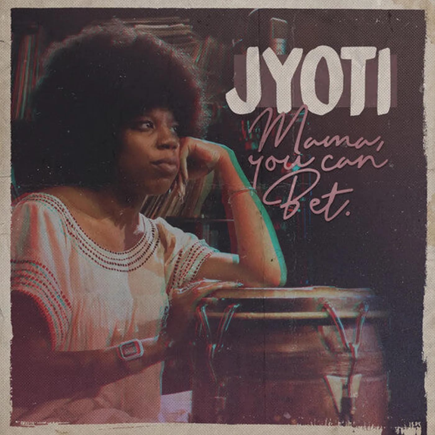 Jyoti LP Vinyl - Mama You Can Bet