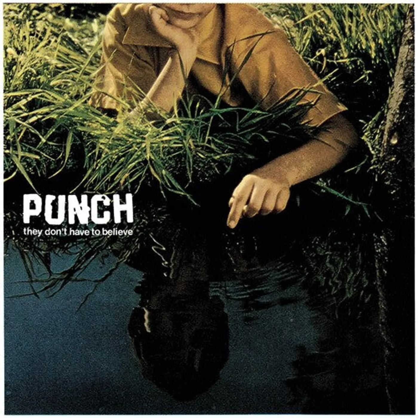 Punch LP Vinyl - They Don'T Have To Believe