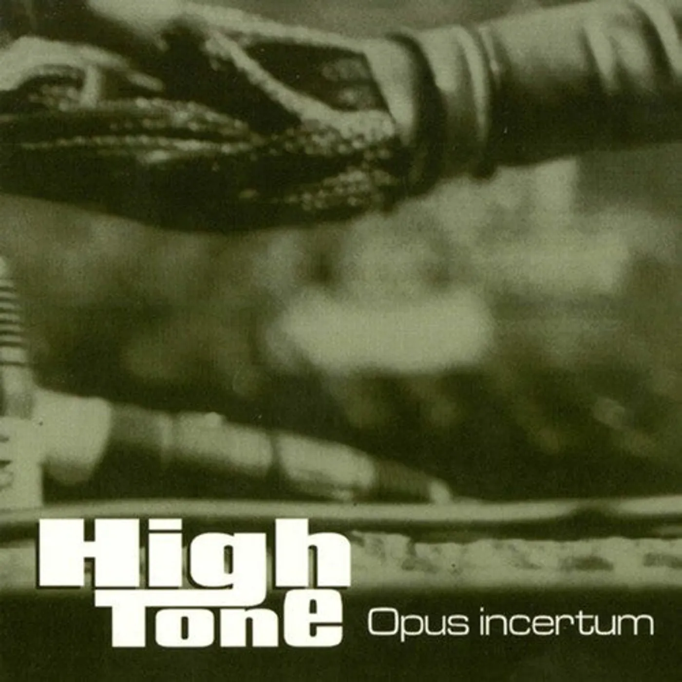 High Tone LP Vinyl - Opus Incertum
