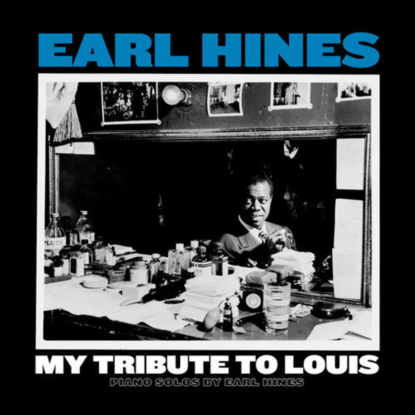 Earl Hines LP Vinyl - My Tribute To Louis: Piano Solos By Earl Hines