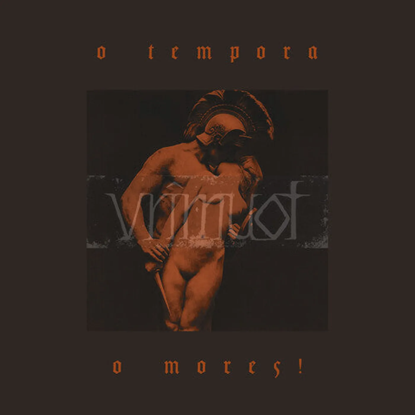 Vrîmuot LP Vinyl - O Tempora O Mores (Blk) (Ltd)