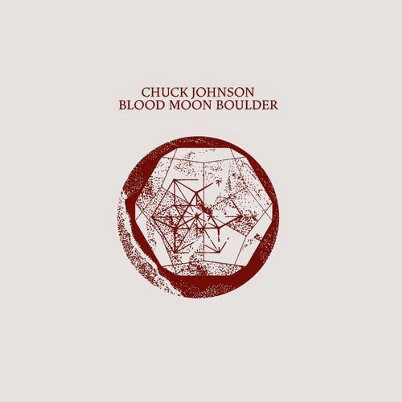 Chuck Johnson LP Vinyl - Blood Moon Boulder