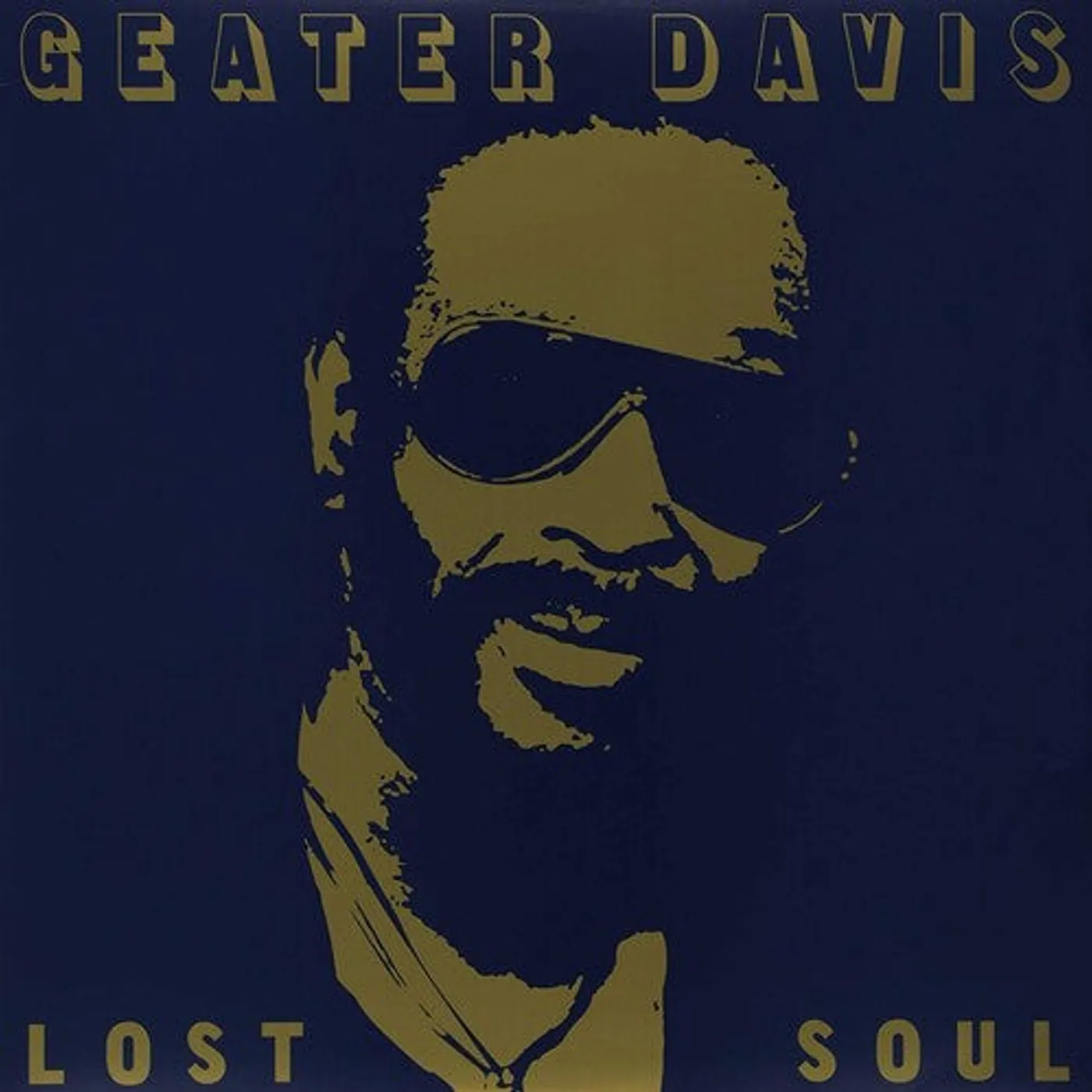 Geater Davis LP Vinyl - Lost Soul