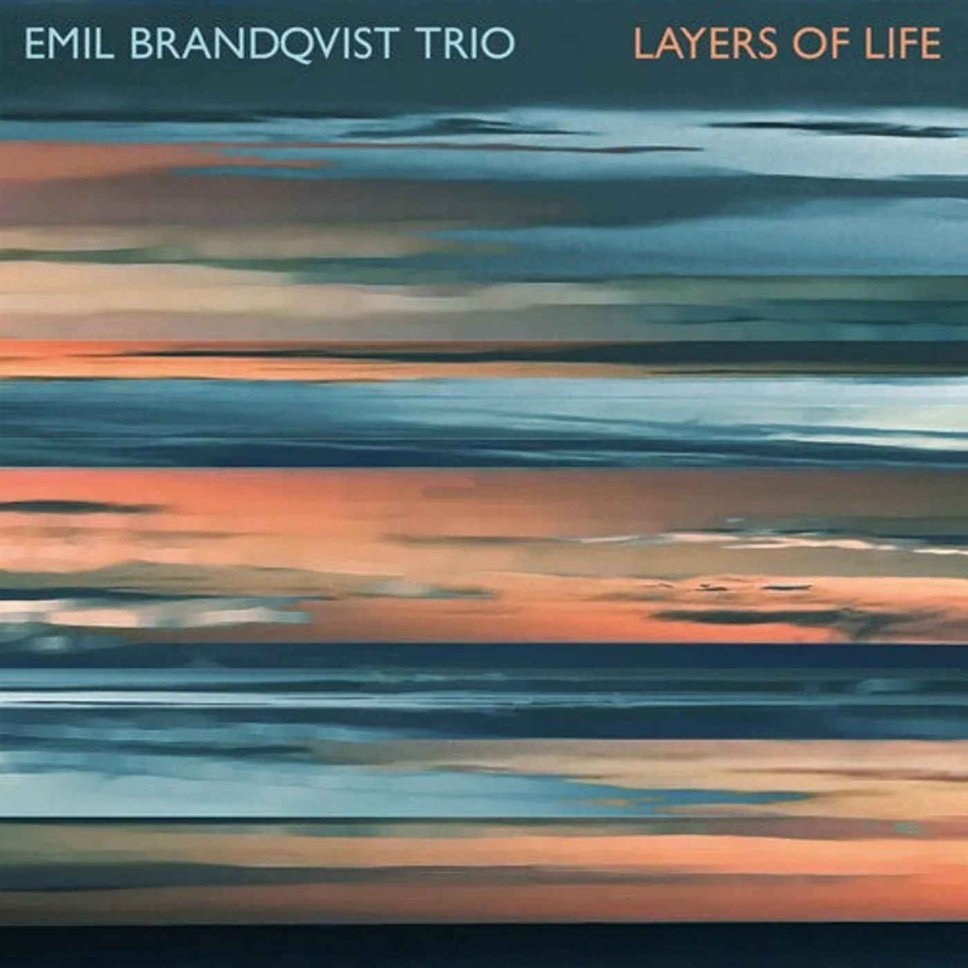 Emil Brandqvist Trio LP Vinyl - Layers Of Life (Dlcd)