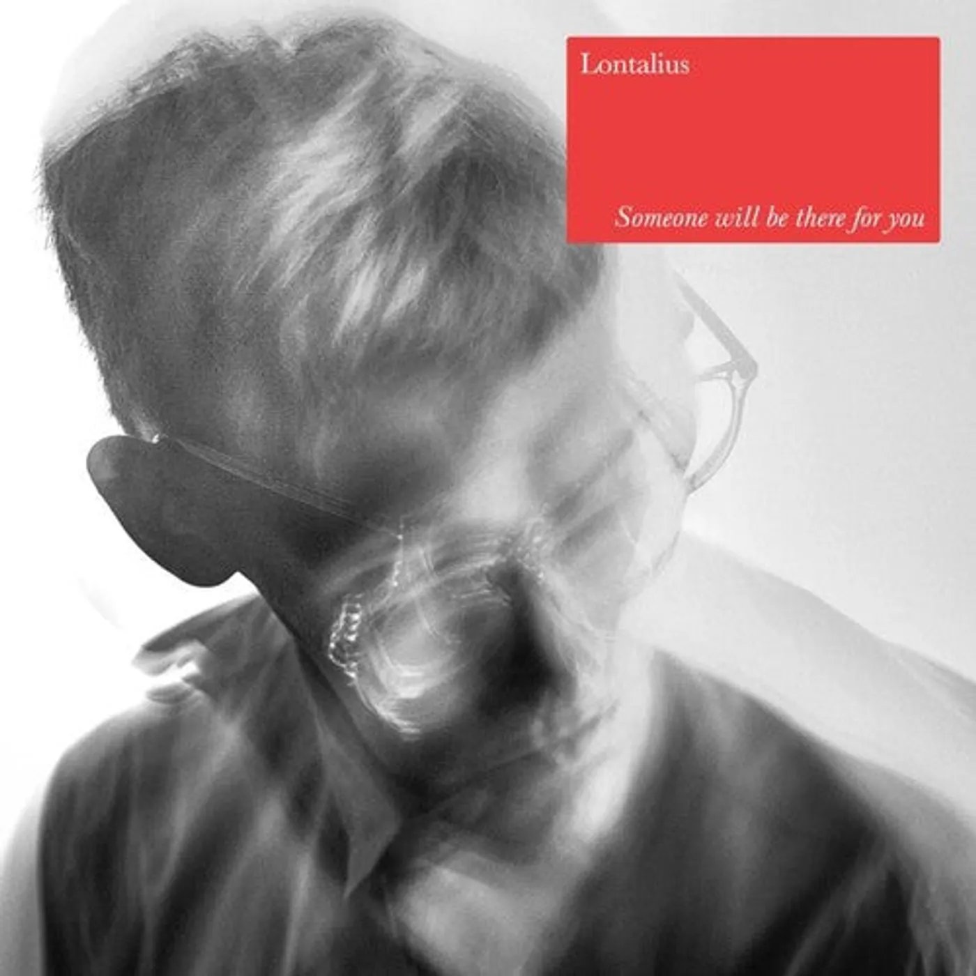 Lontalius LP Vinyl - Someone Will Be There For You