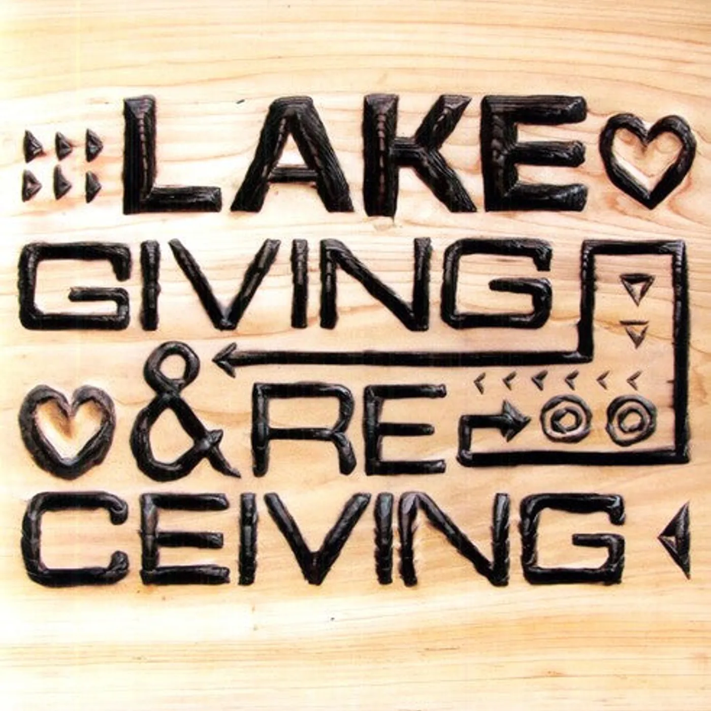 Lake LP Vinyl - Giving & Receiving