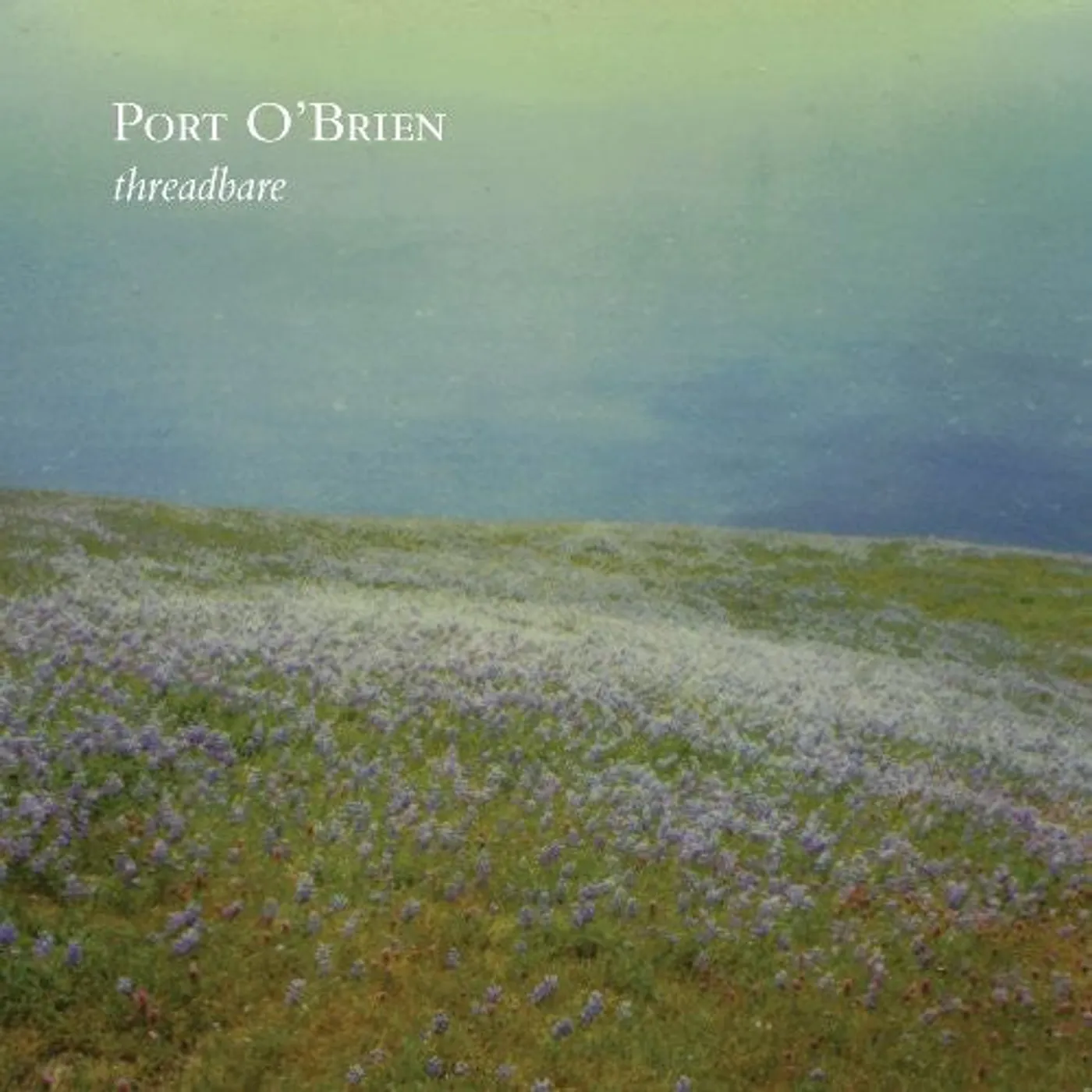 Port O'Brien LP Vinyl - Threadbare (Ogv)