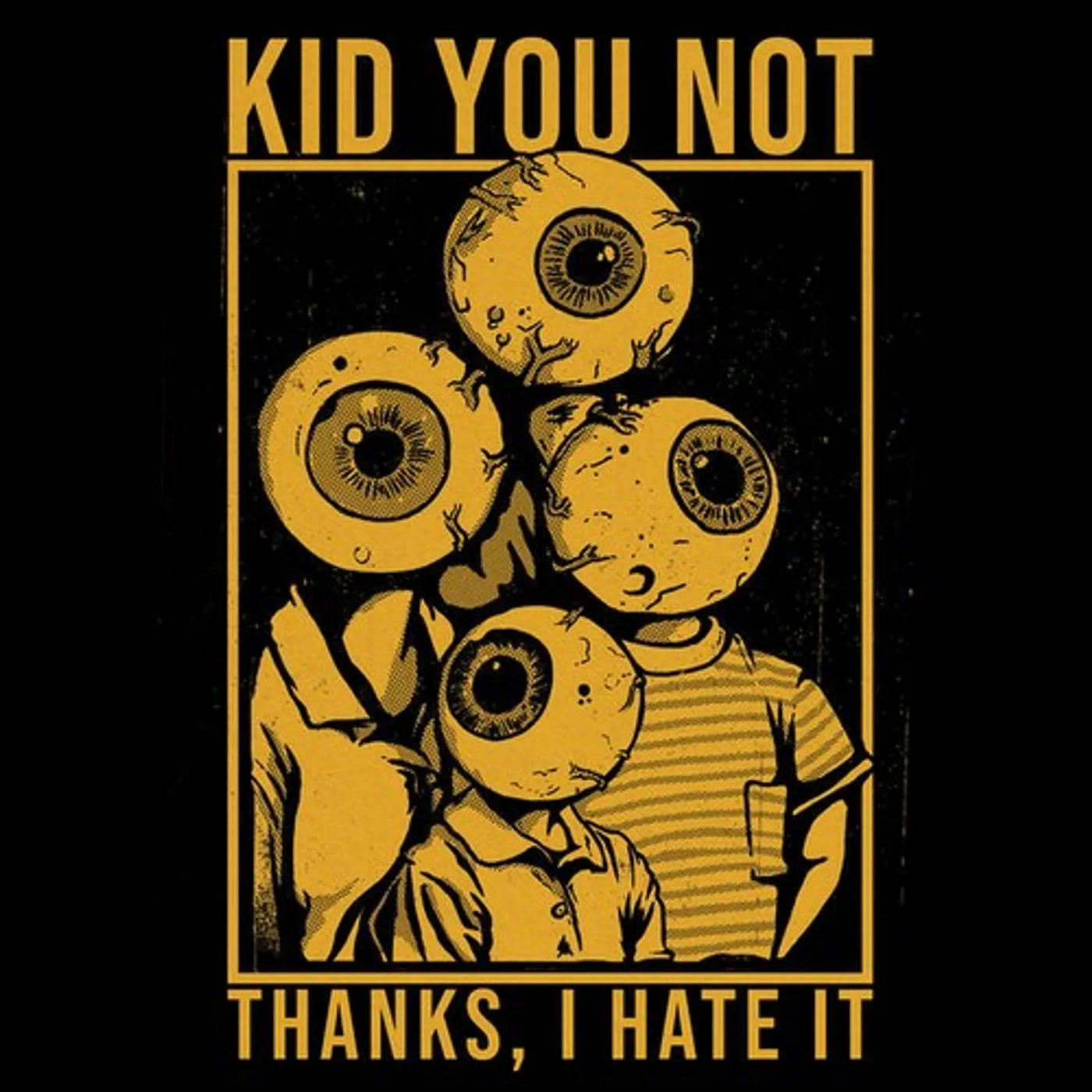 Kid You Not LP Vinyl - Thanks I Hate It