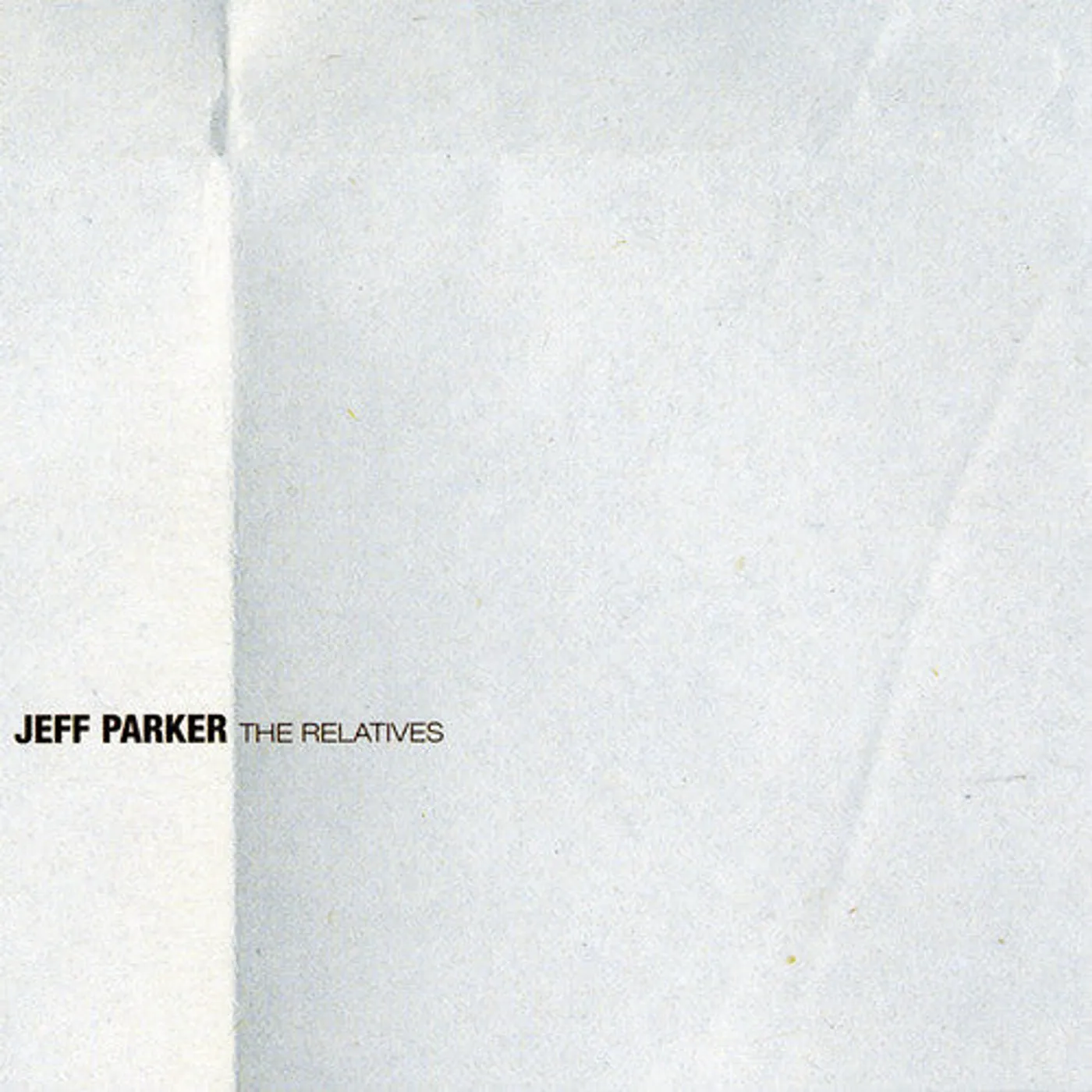 Jeff Parker LP Vinyl - Relatives