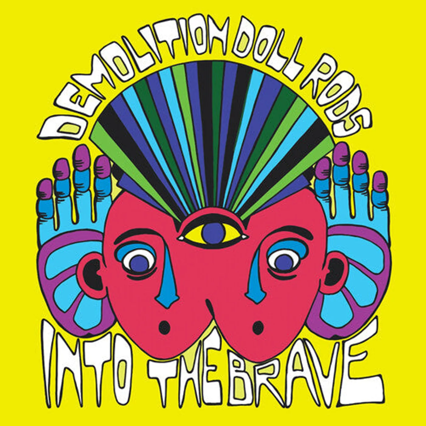 Demolition Doll Rods LP Vinyl - Into The Brave