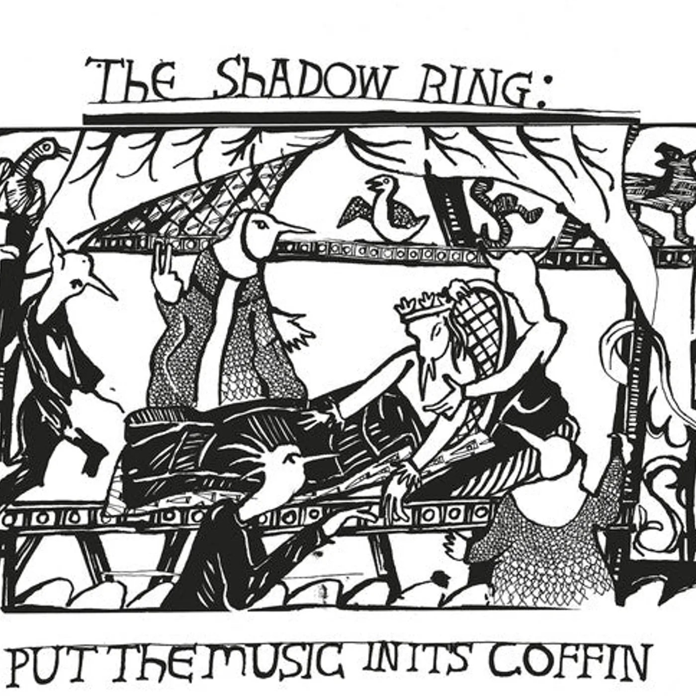 The Shadow Ring LP Vinyl - Put The Music In Its Coffin