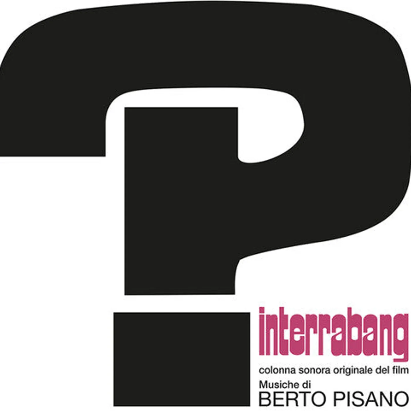Berto Pisano LP Vinyl - Interrabang - Original Soundtrack