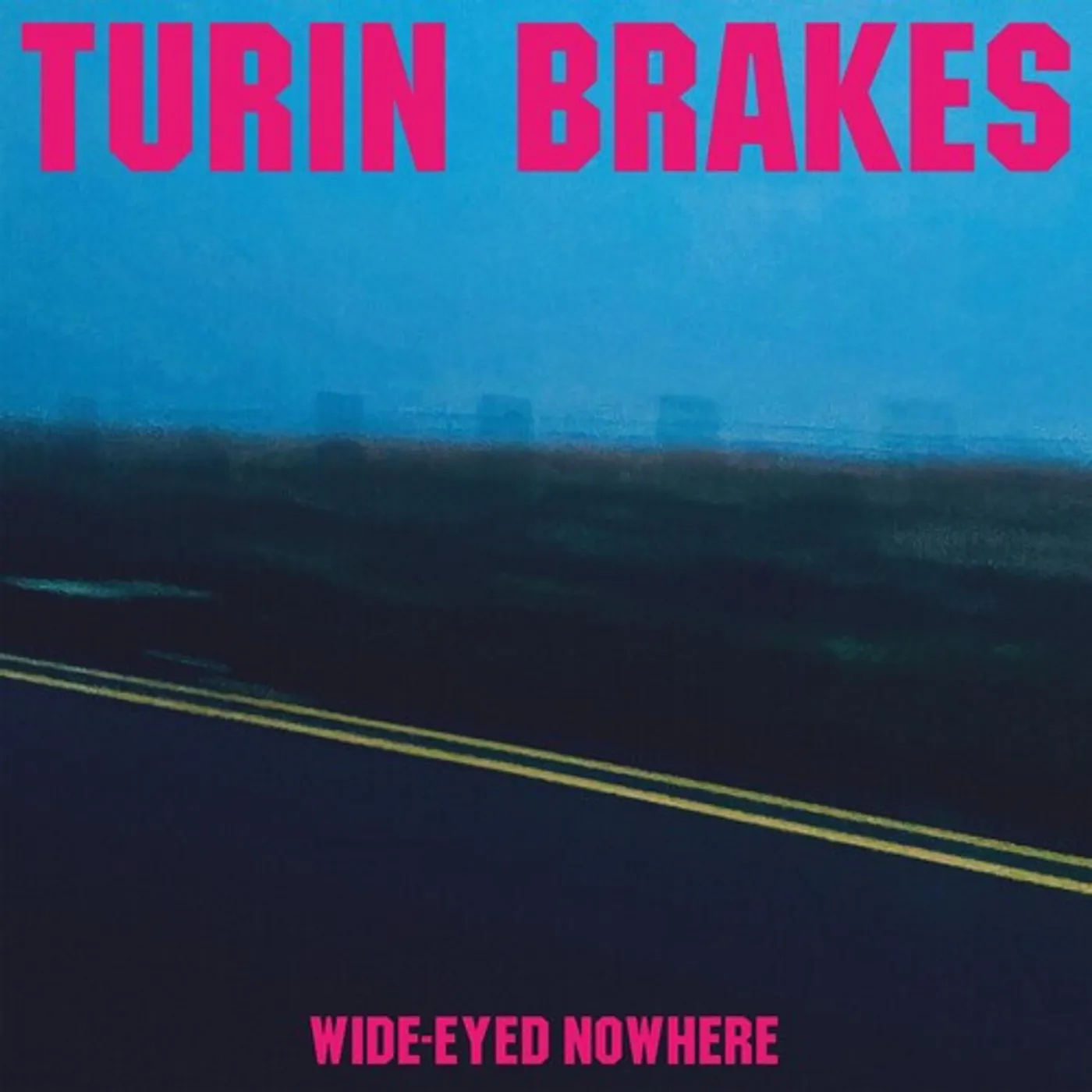 Turin Brakes LP Vinyl - Wide-Eyed Nowhere