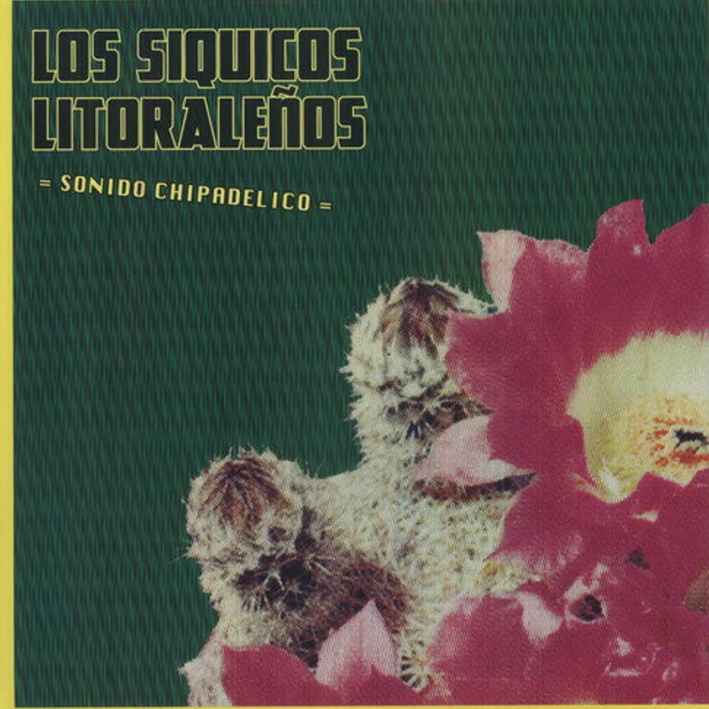 Los Siquicos Litoraleños LP Vinyl - Sonido Chipadelico