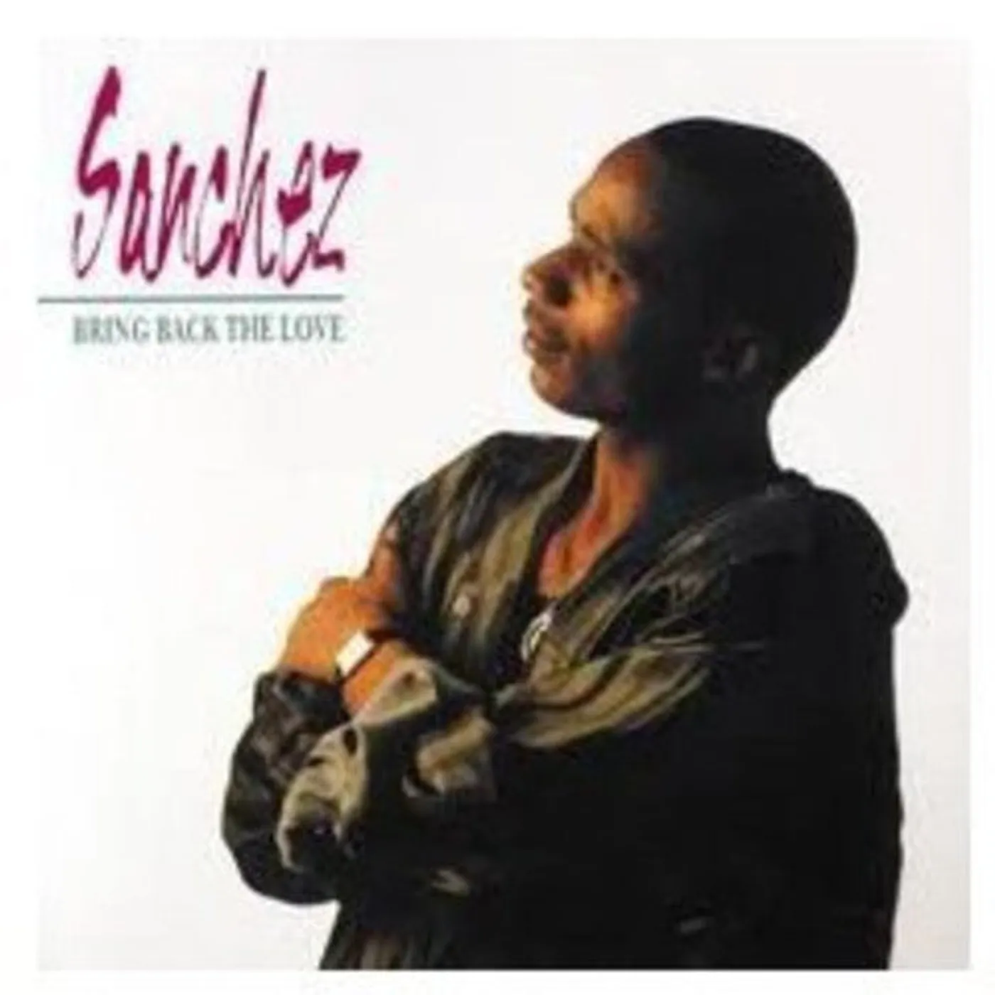 Sanchez LP Vinyl - Bring Back The Love
